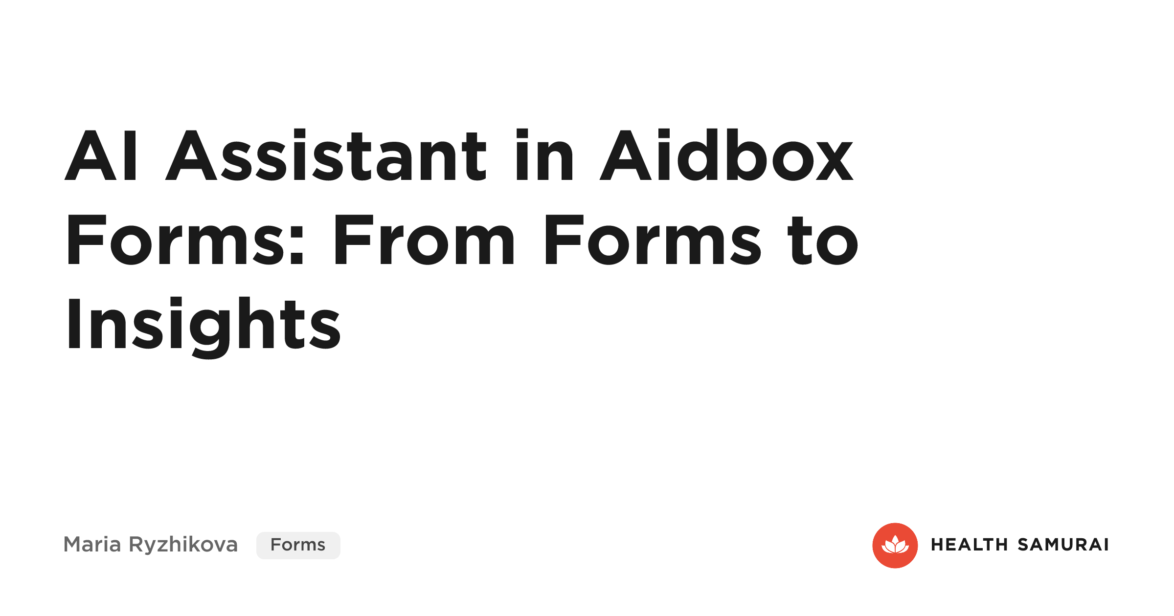 🔥 AI Assistant in Aidbox Forms: From Forms to Insights