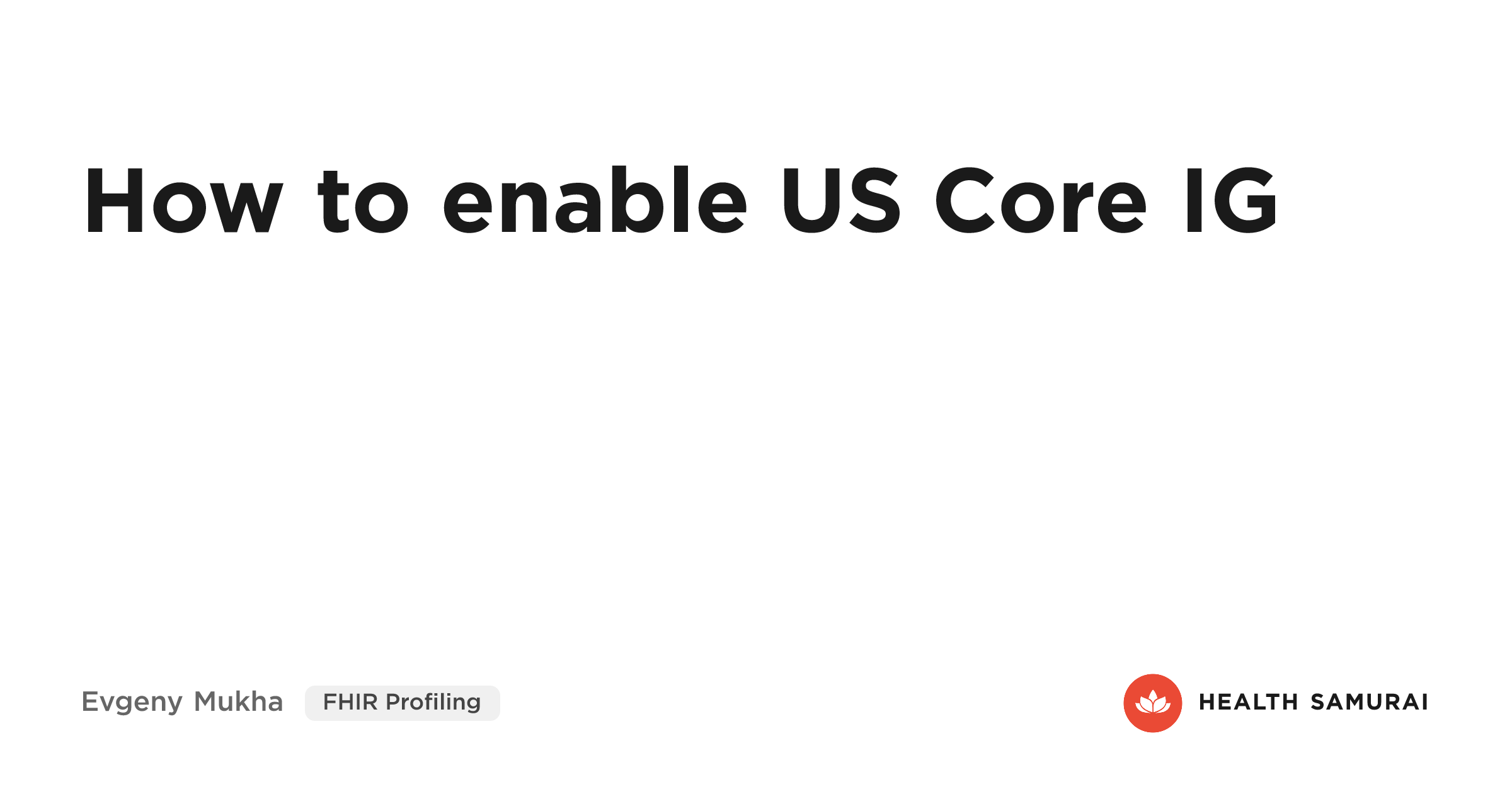🔥 How to enable US Core IG