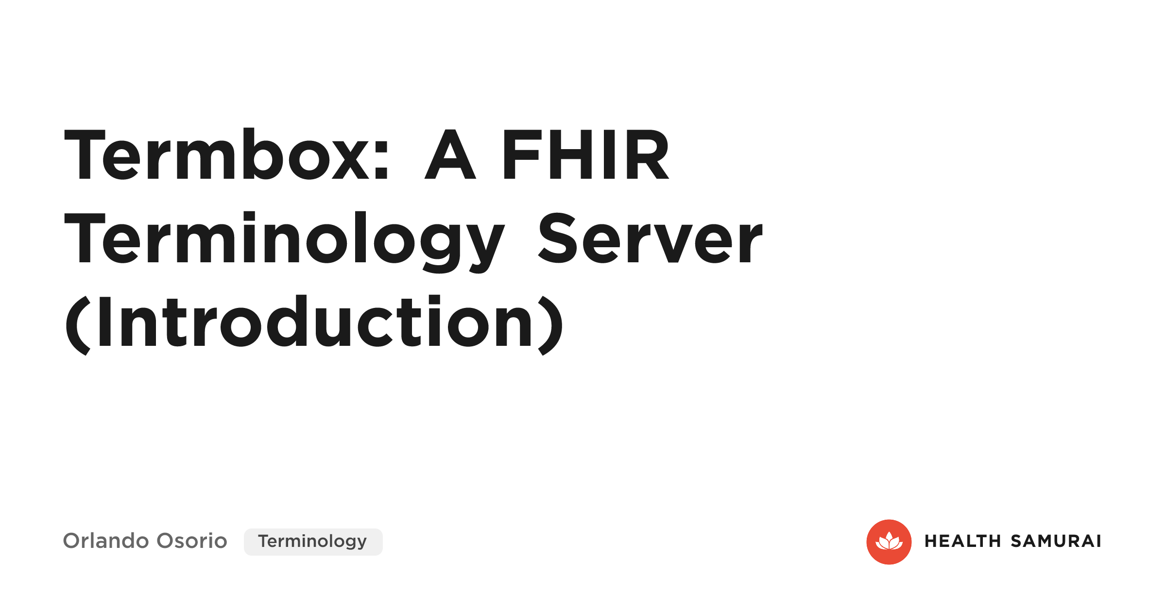 Term Box 🔥 Termbox: A FHIR Terminology Server (Introduction)