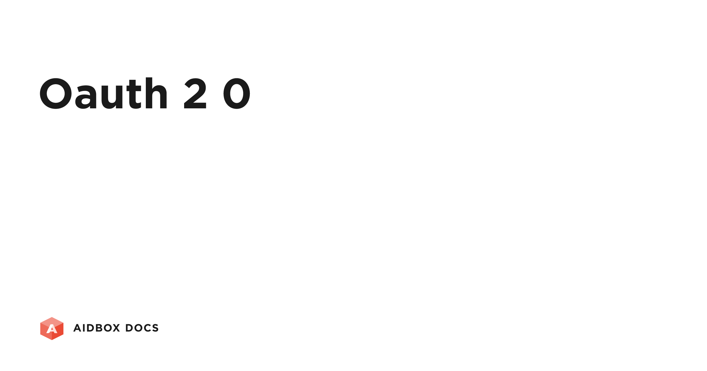 OAuth 2.0 | Aidbox Docs