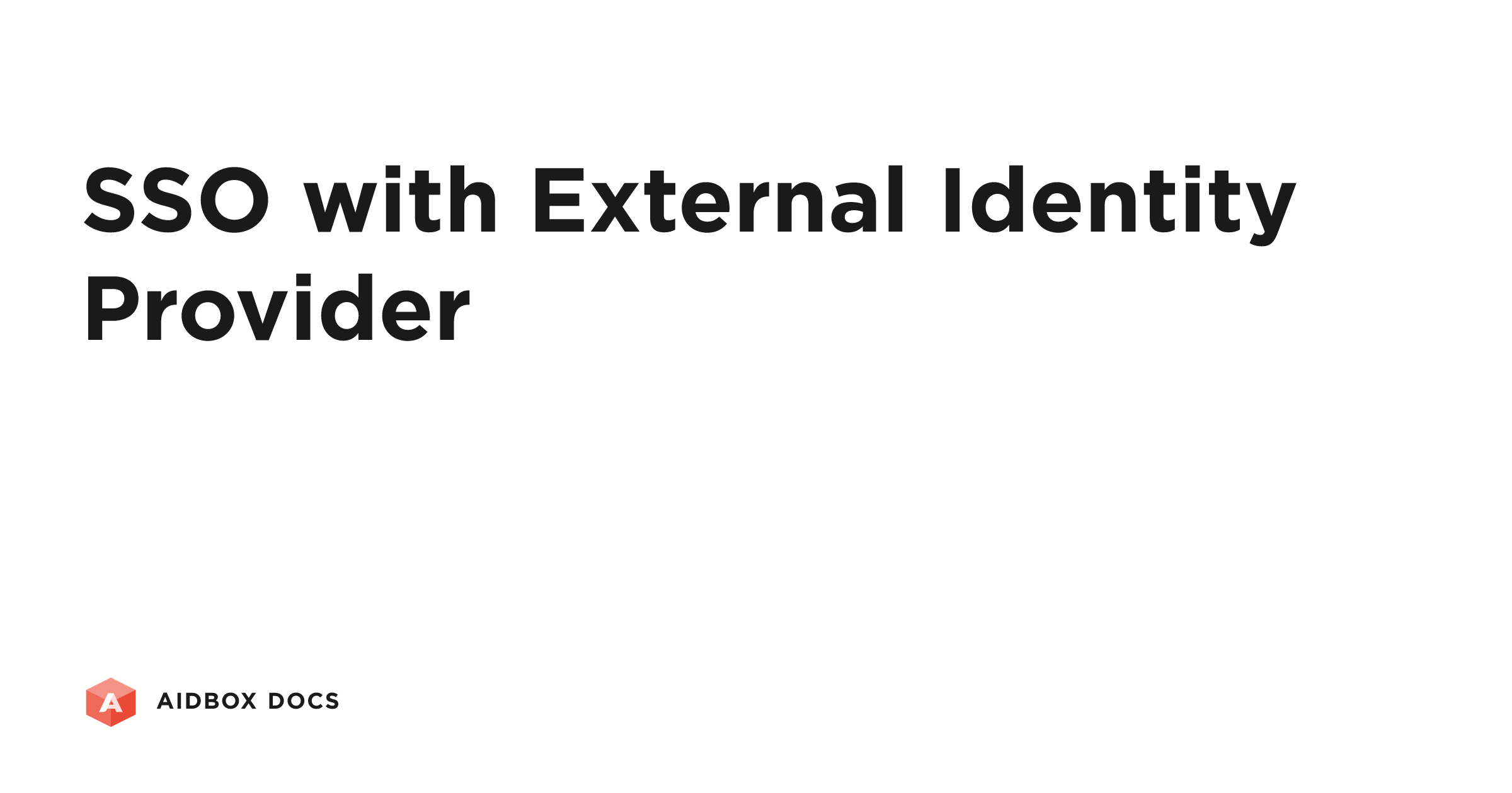 SSO with External Identity Provider | Aidbox Docs