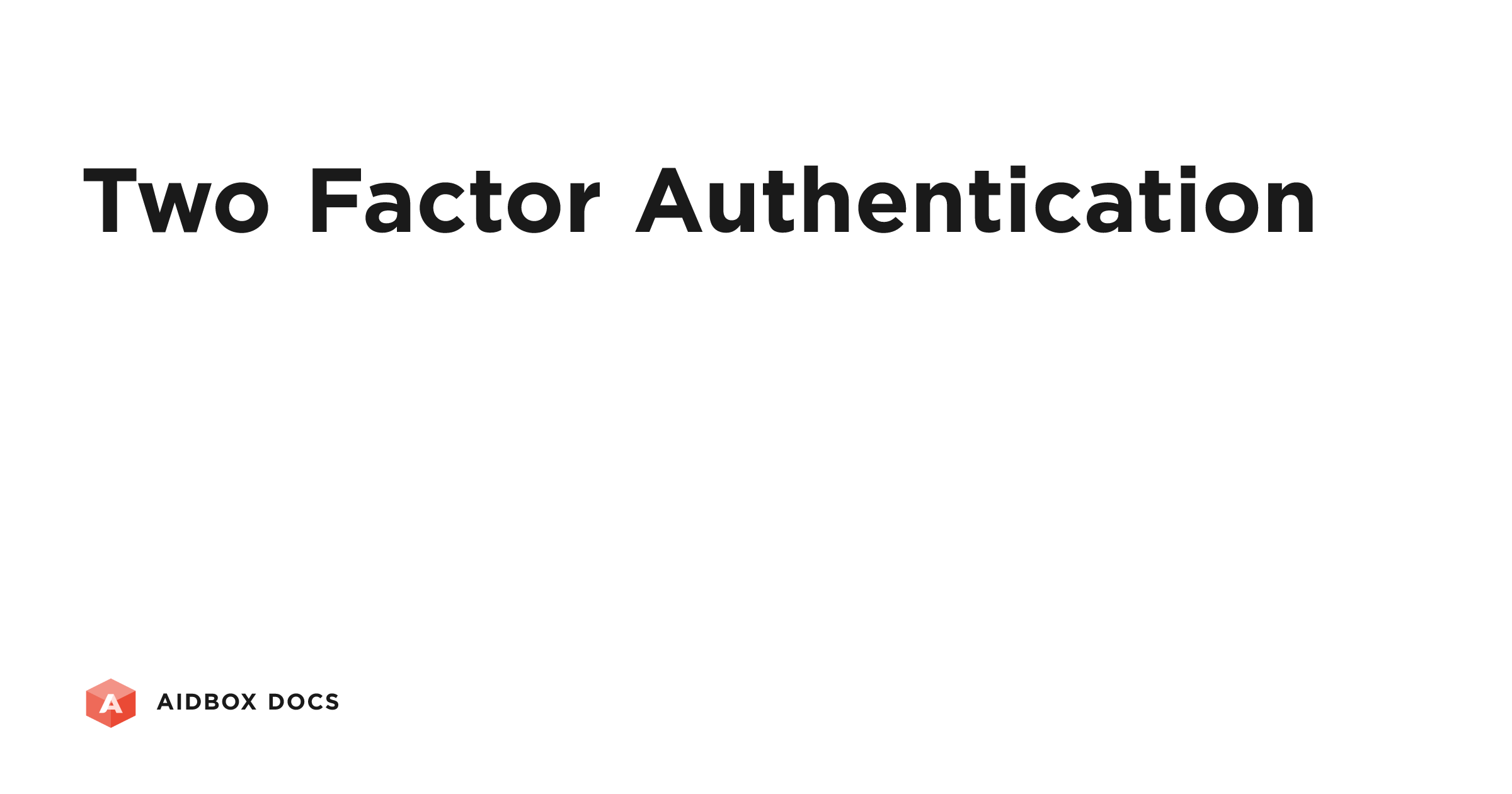 Two Factor Authentication | Aidbox Docs