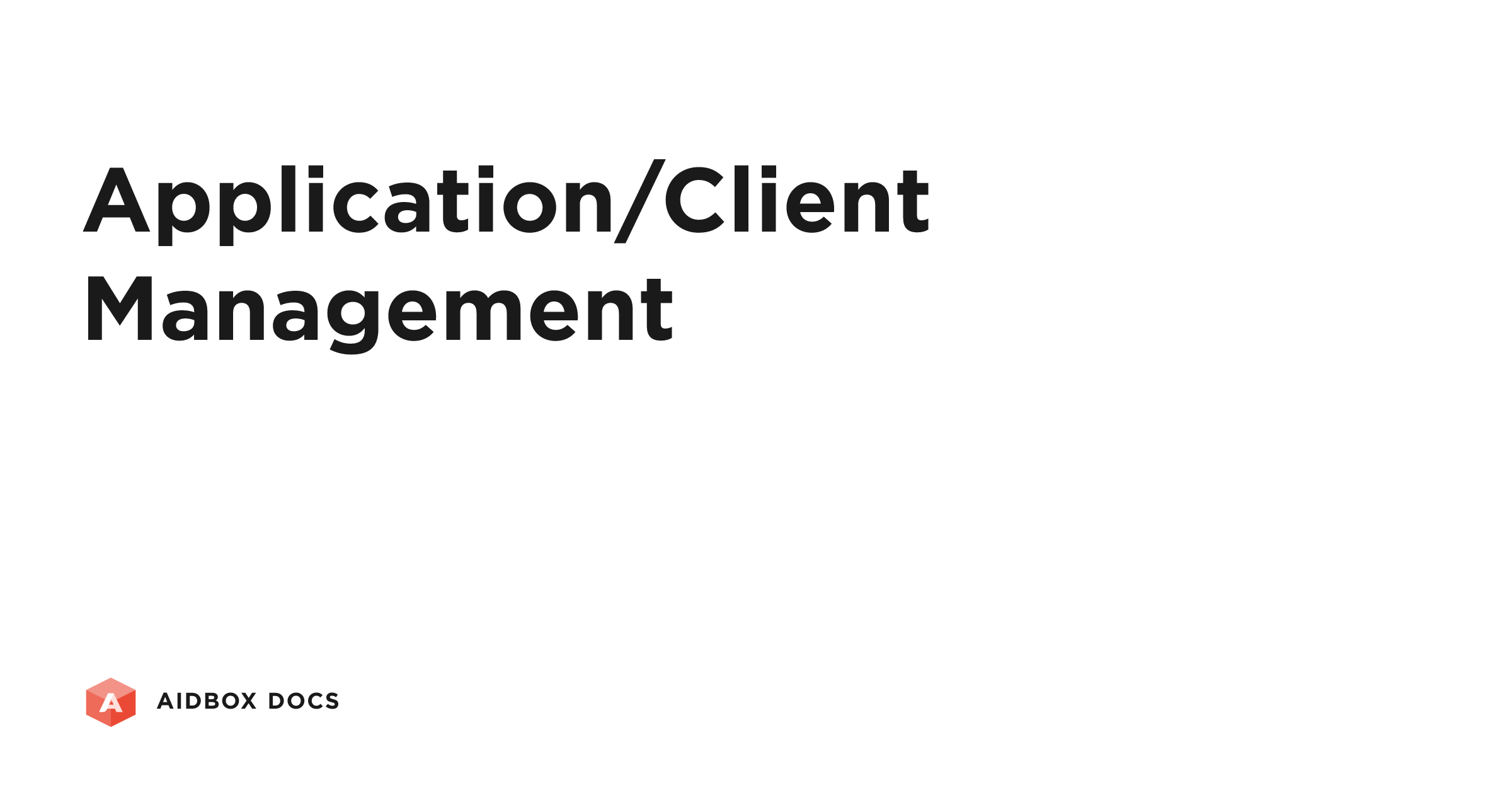 Application/Client Management | Aidbox Docs