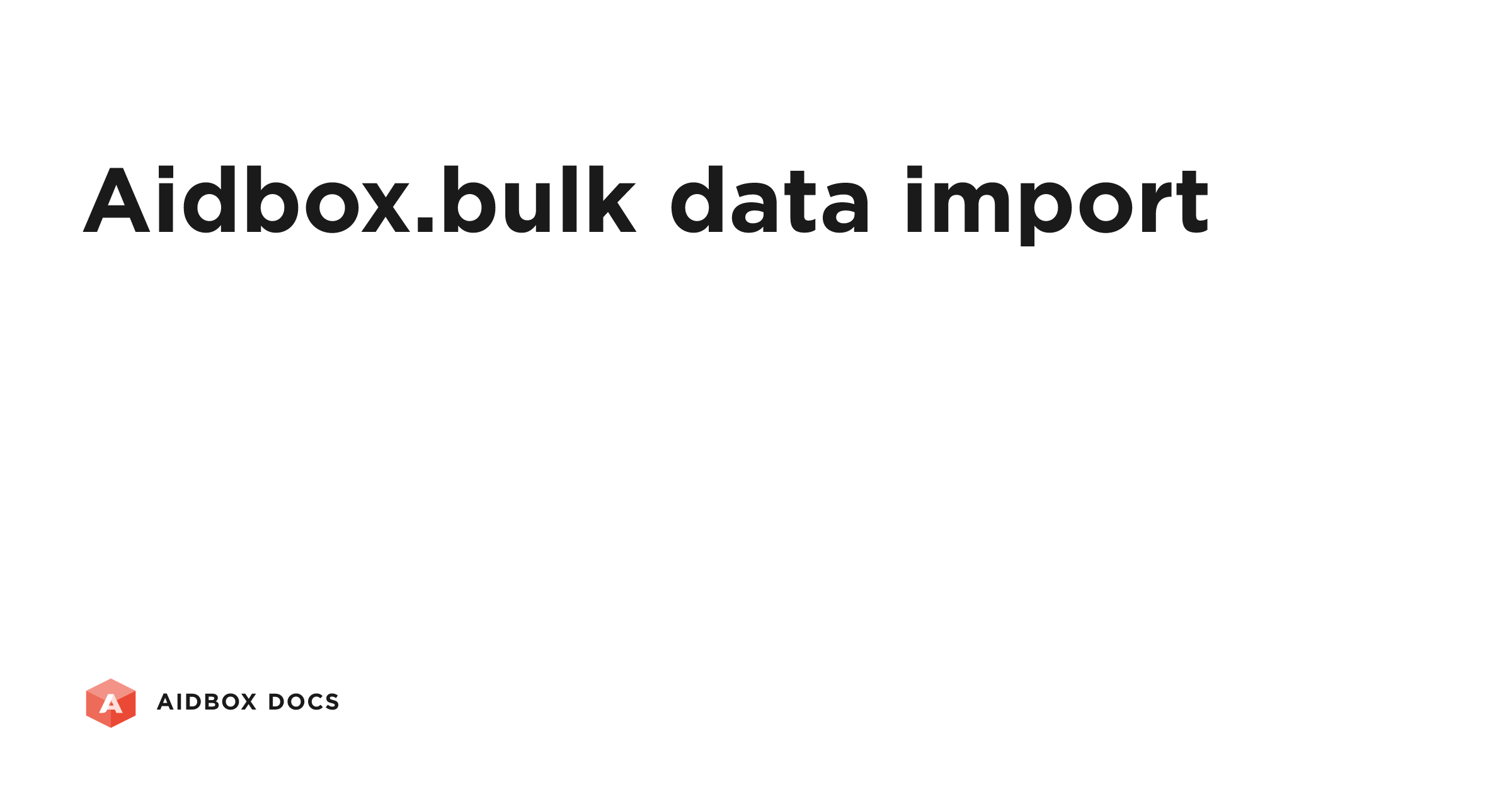 Aidbox.bulk data import | Aidbox Docs