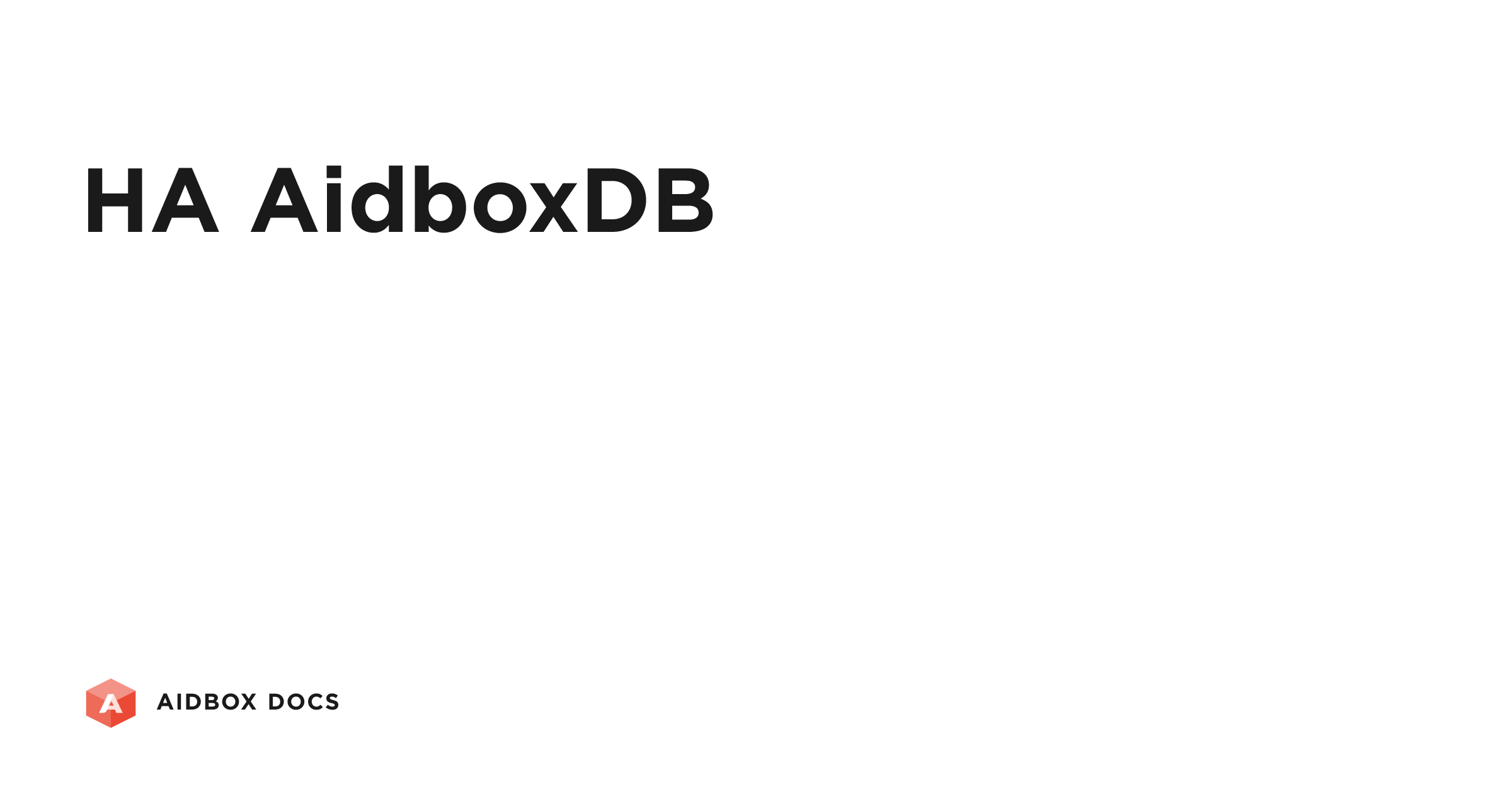 HA AidboxDB | Aidbox Docs