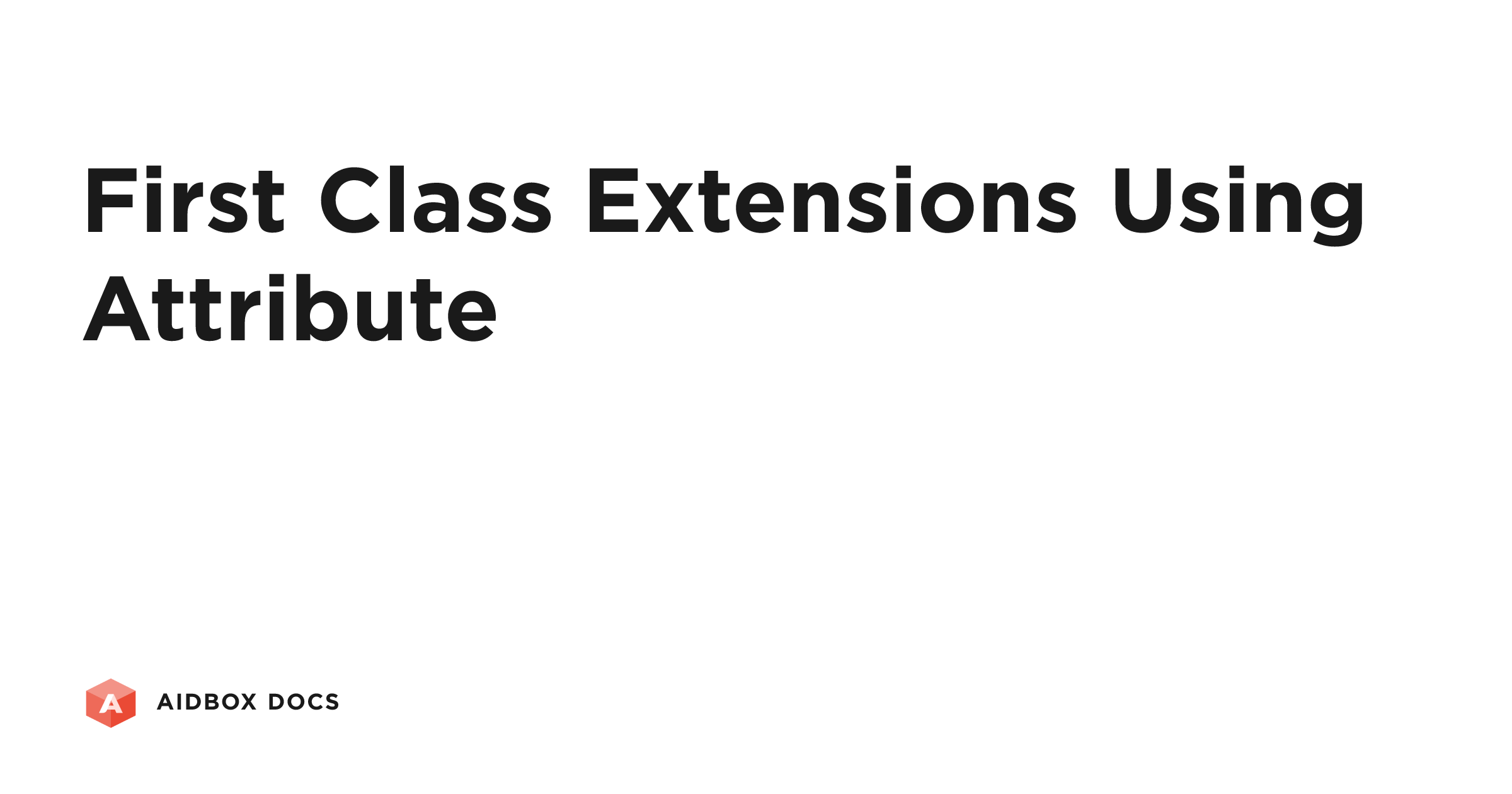 First-Class Extensions Using Attribute | Aidbox Docs