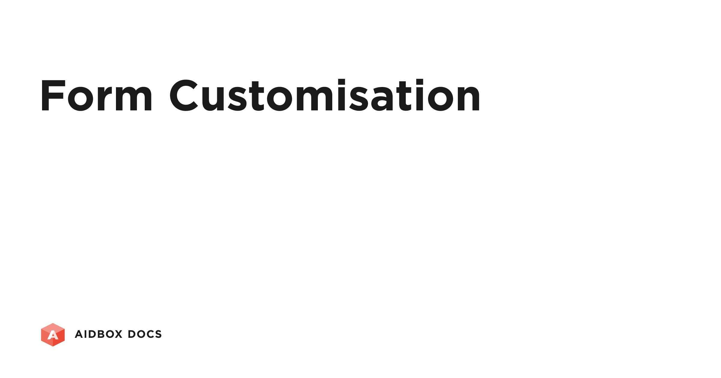 Form Customisation | Aidbox Docs
