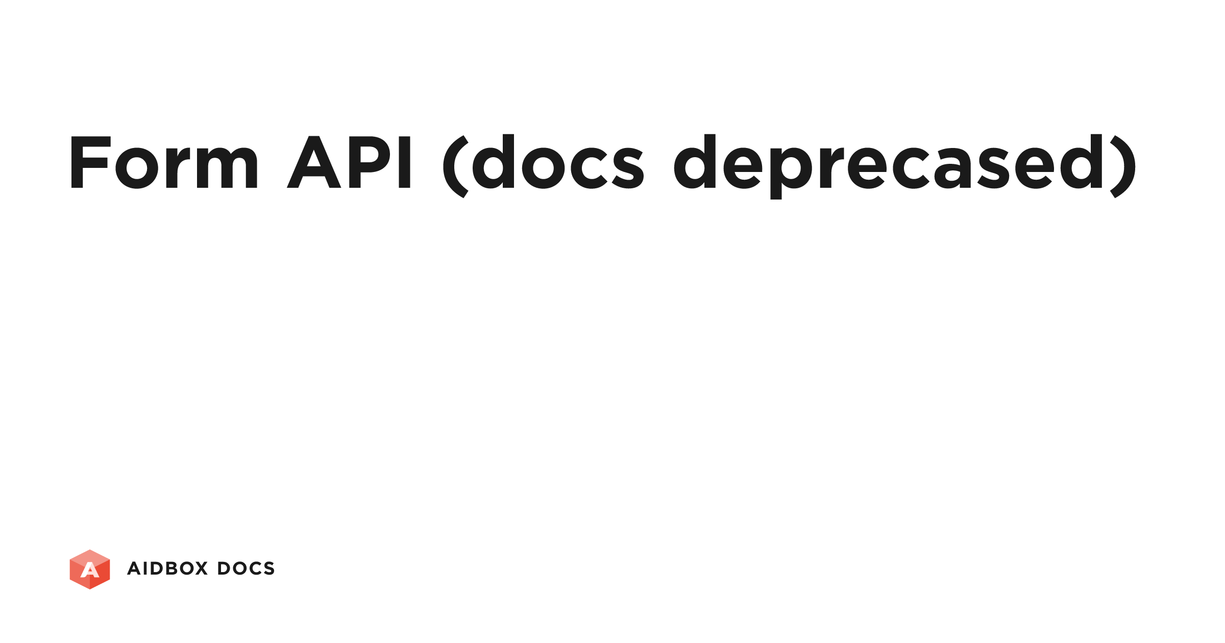 Form API (docs deprecased) | Aidbox Docs