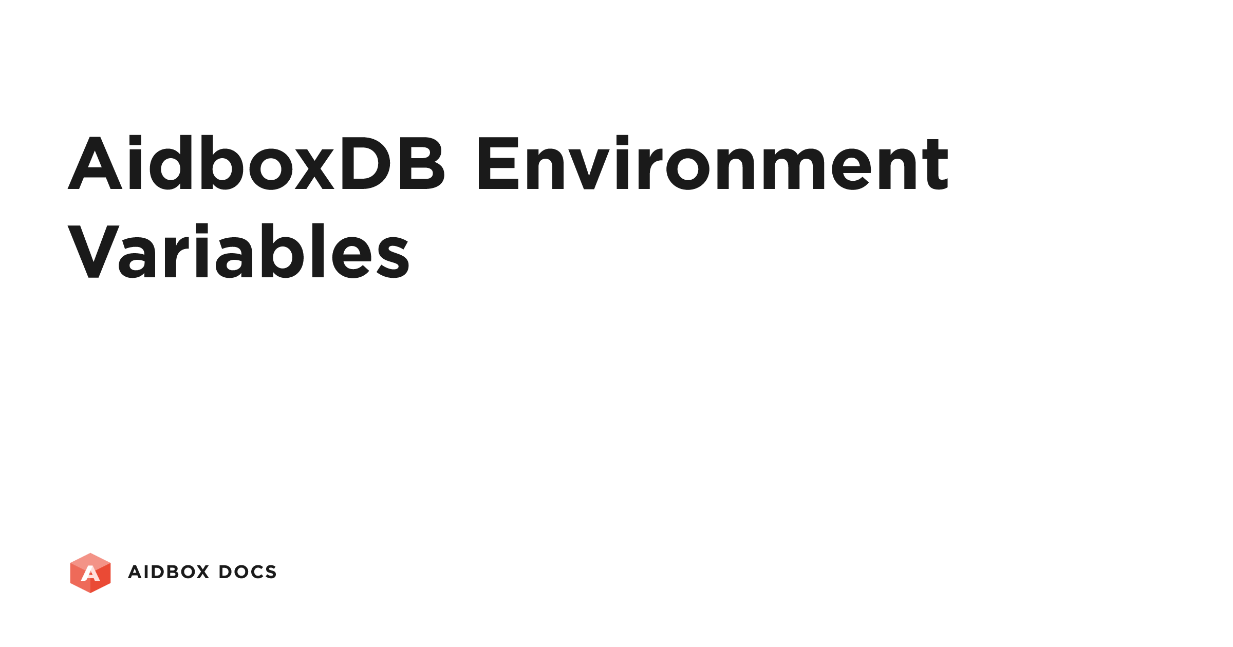 AidboxDB Environment Variables | Aidbox Docs