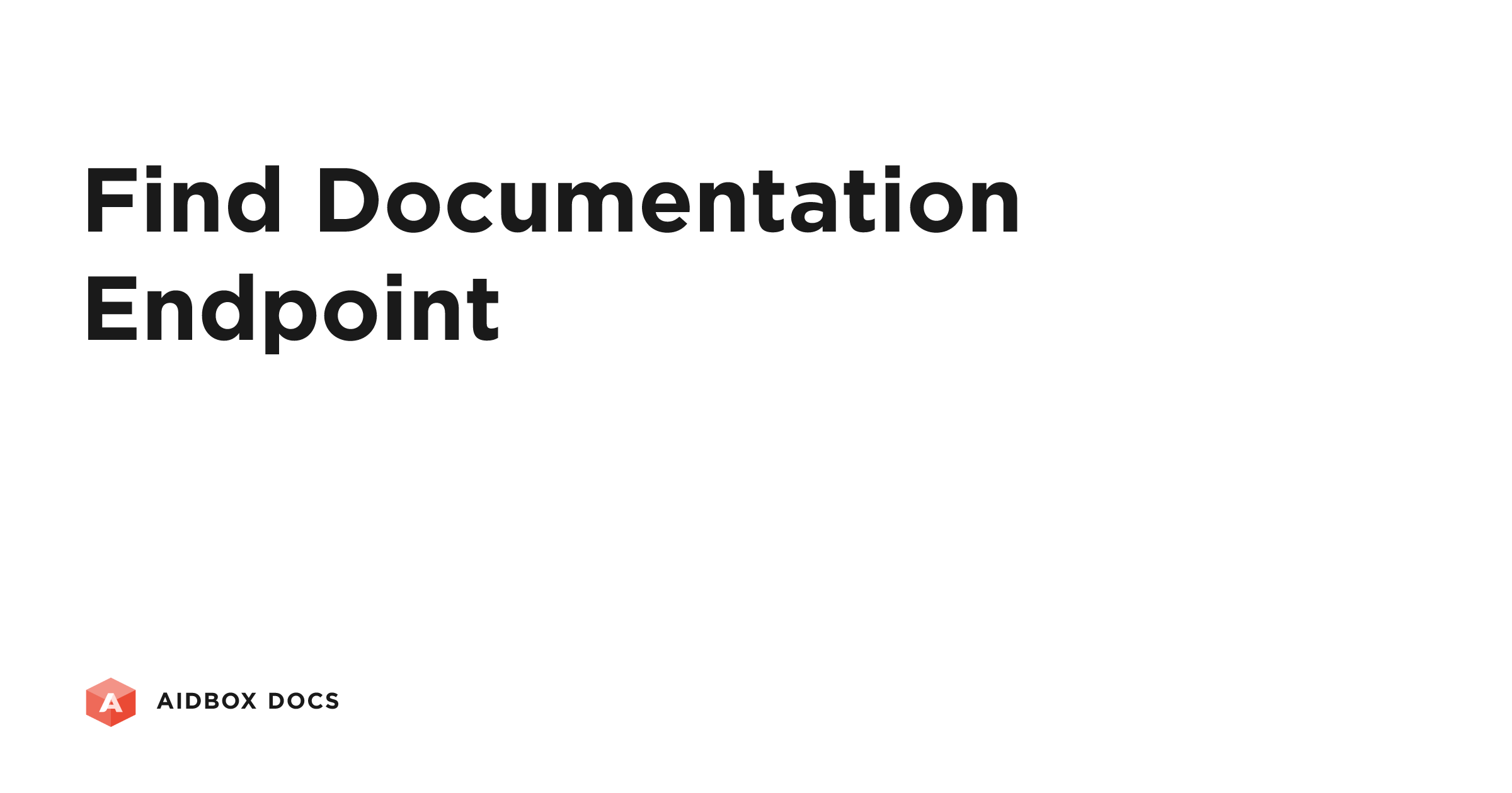 Find Documentation Endpoint | Aidbox Docs