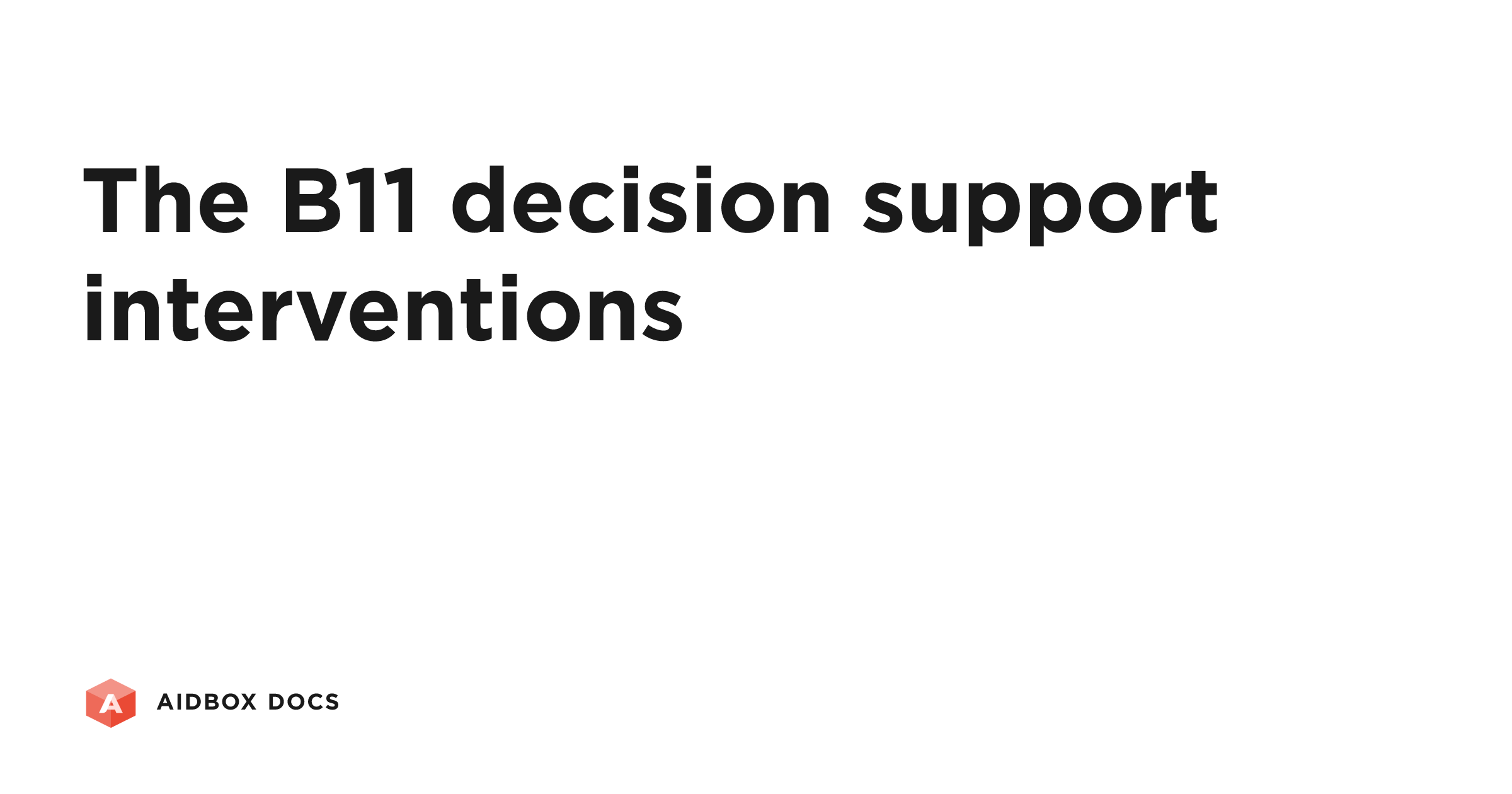 The B11 decision support interventions | Aidbox Docs