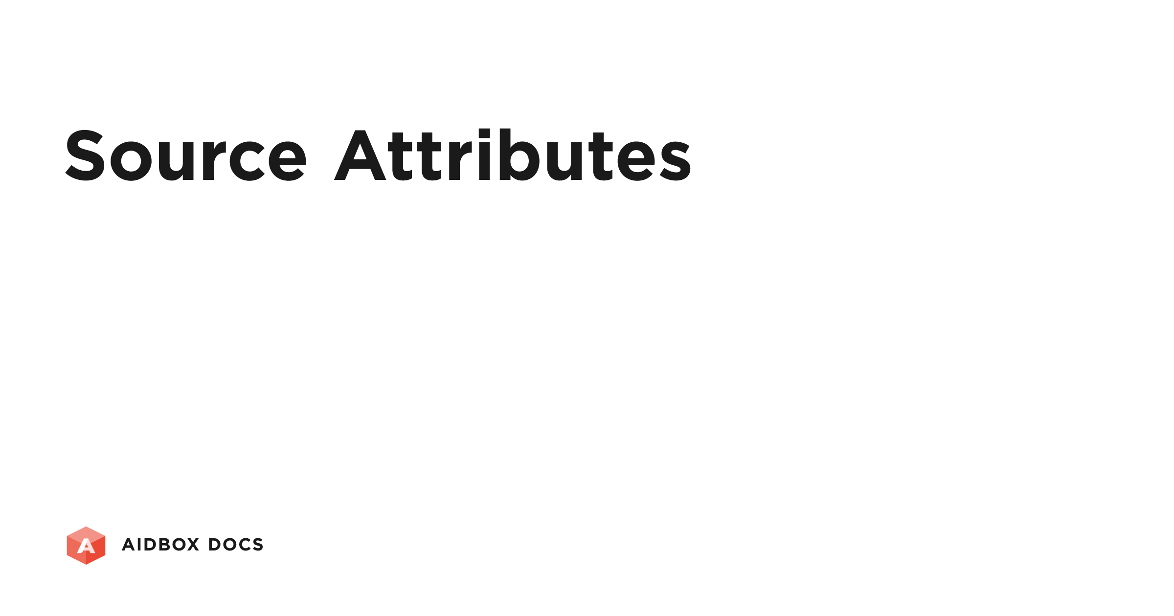 Source attributes | Aidbox Docs