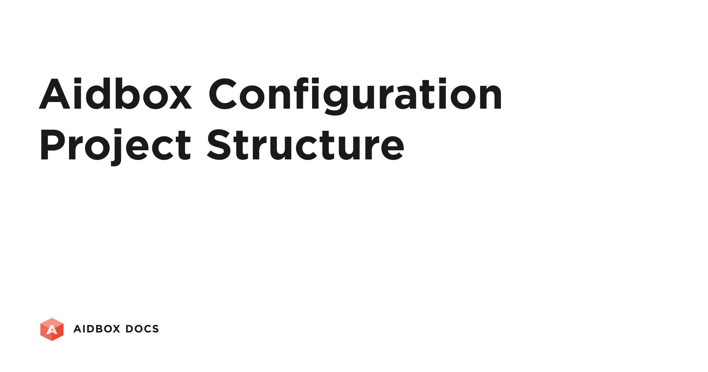 Aidbox Configuration Project Structure | Aidbox Docs