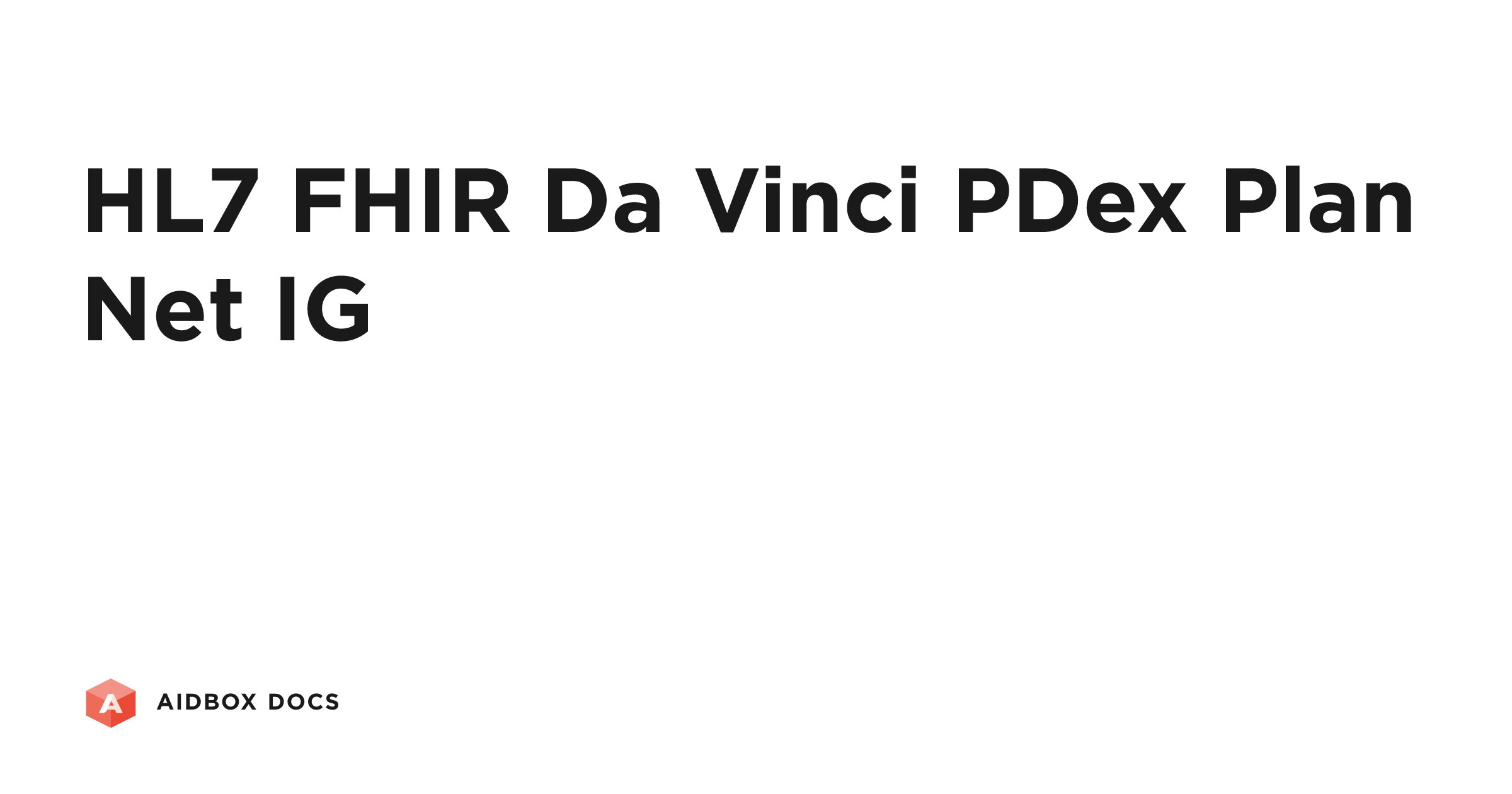 HL7 FHIR Da Vinci PDex Plan Net IG | Aidbox Docs