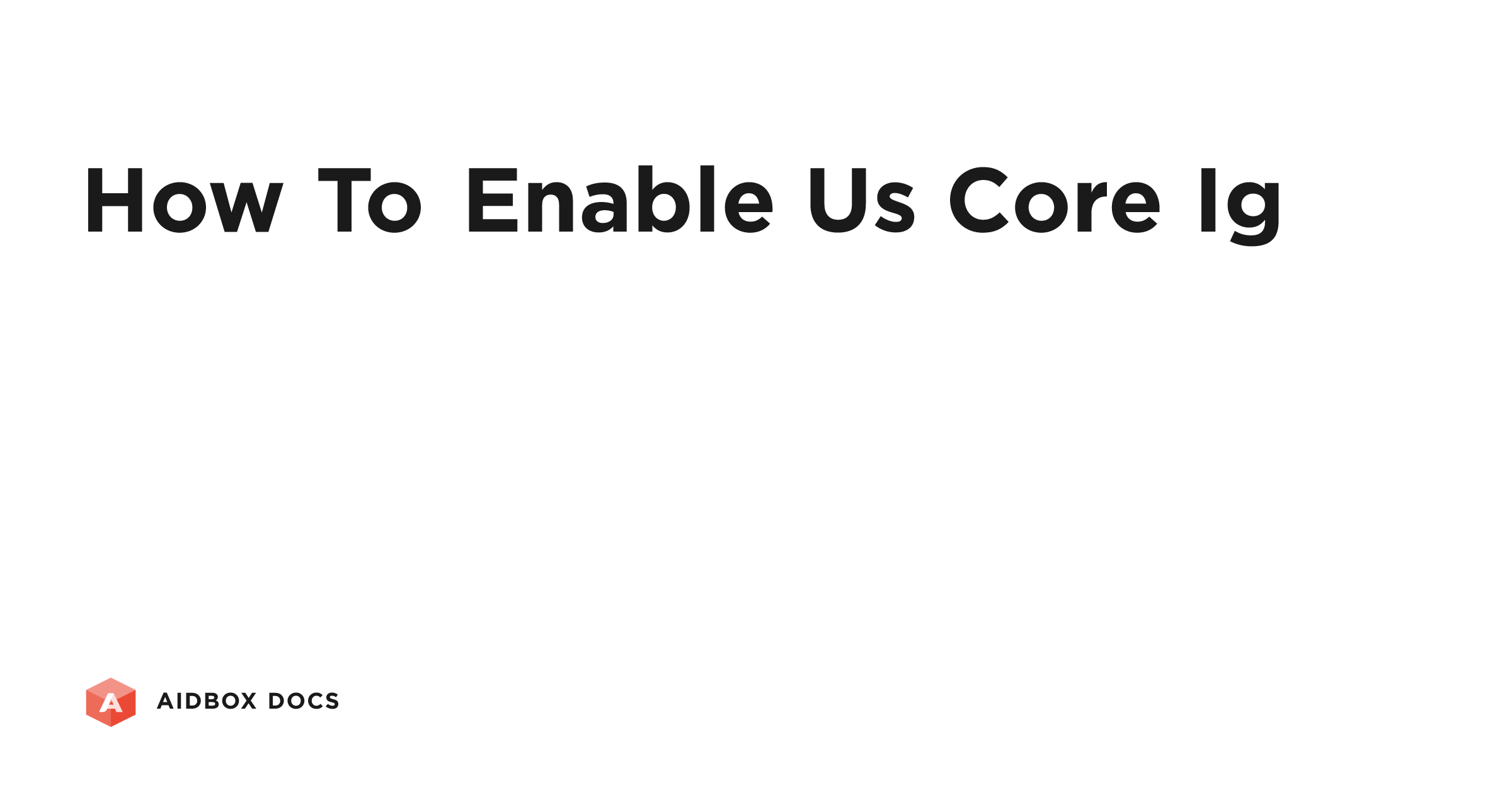 How to Enable US Core IG | Aidbox Docs