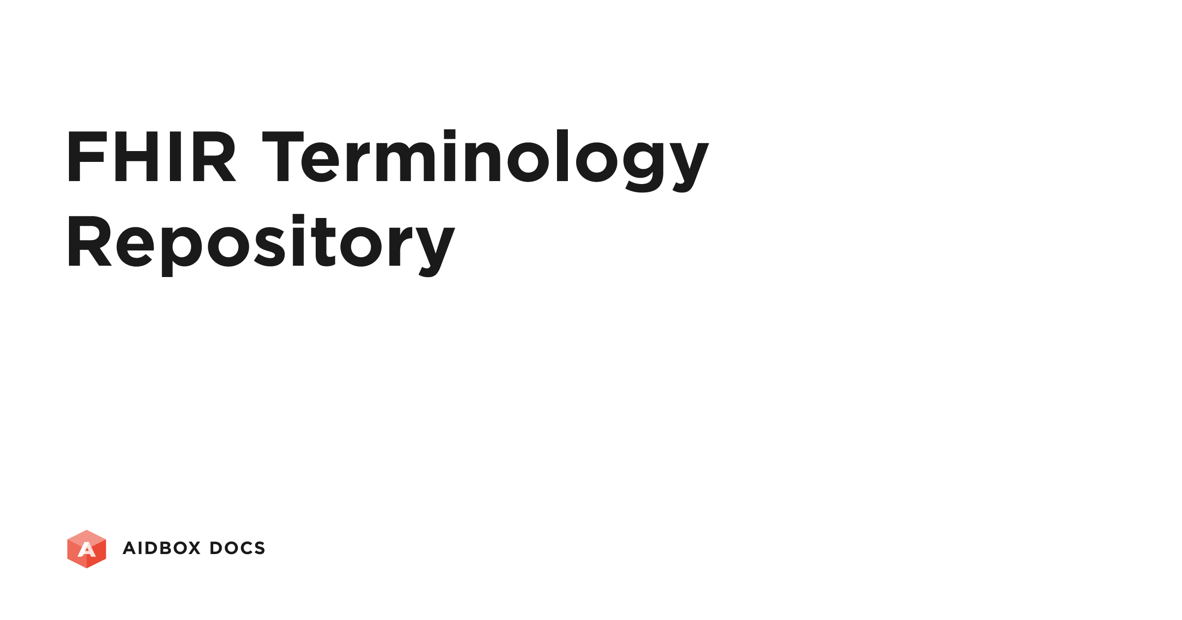 FHIR Terminology Repository | Aidbox Docs
