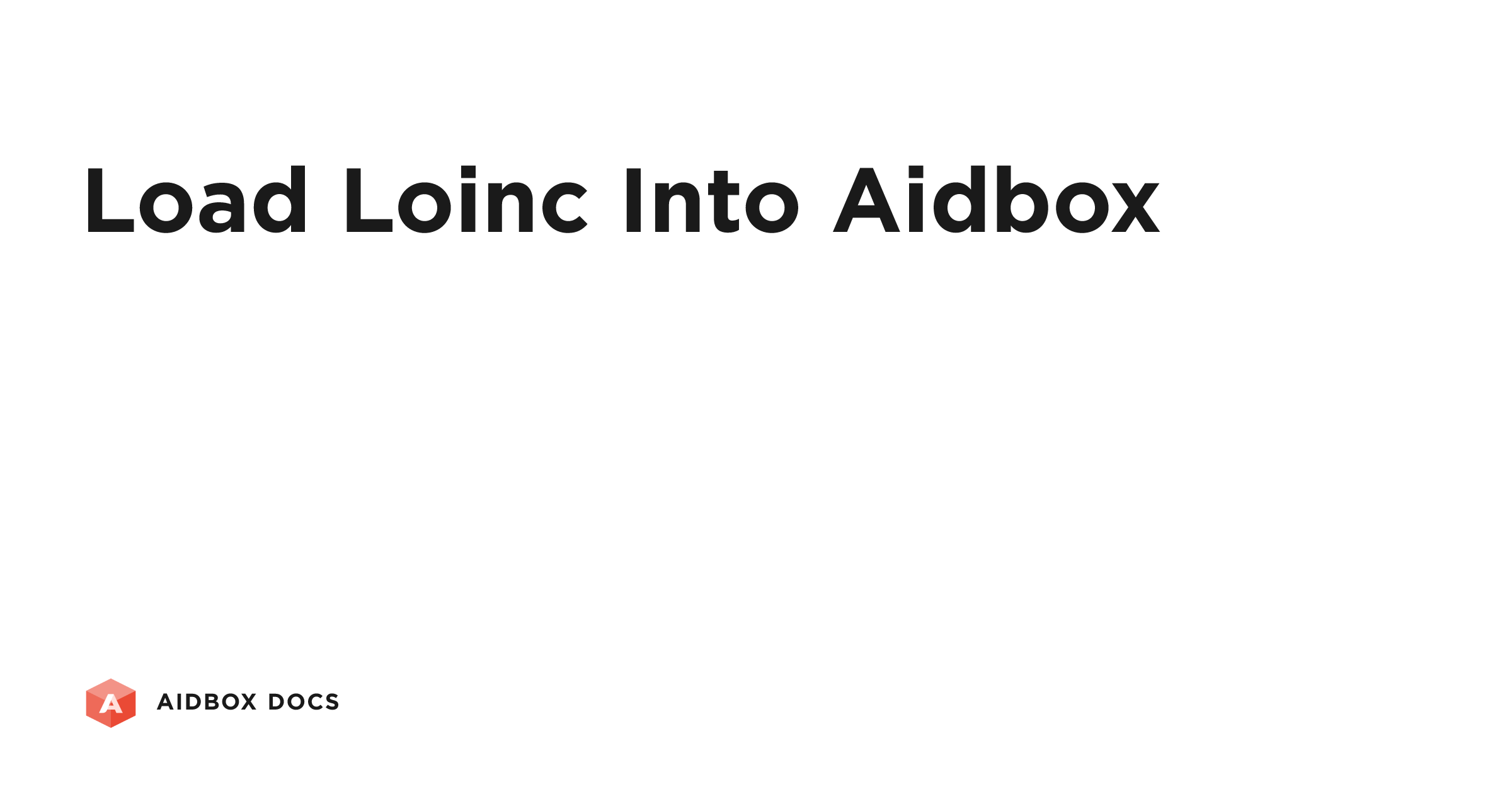 Load LOINC into Aidbox | Aidbox Docs