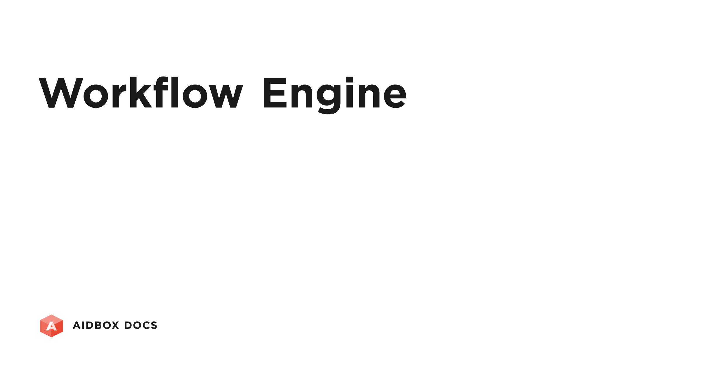 Workflow Engine | Aidbox Docs