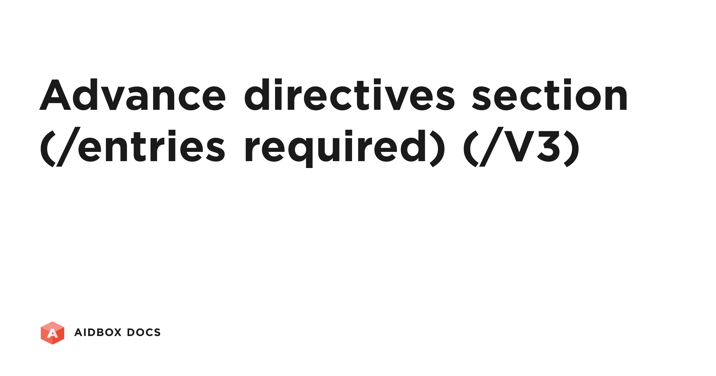 Advance directives section (/entries required) (/V3) | Aidbox Docs