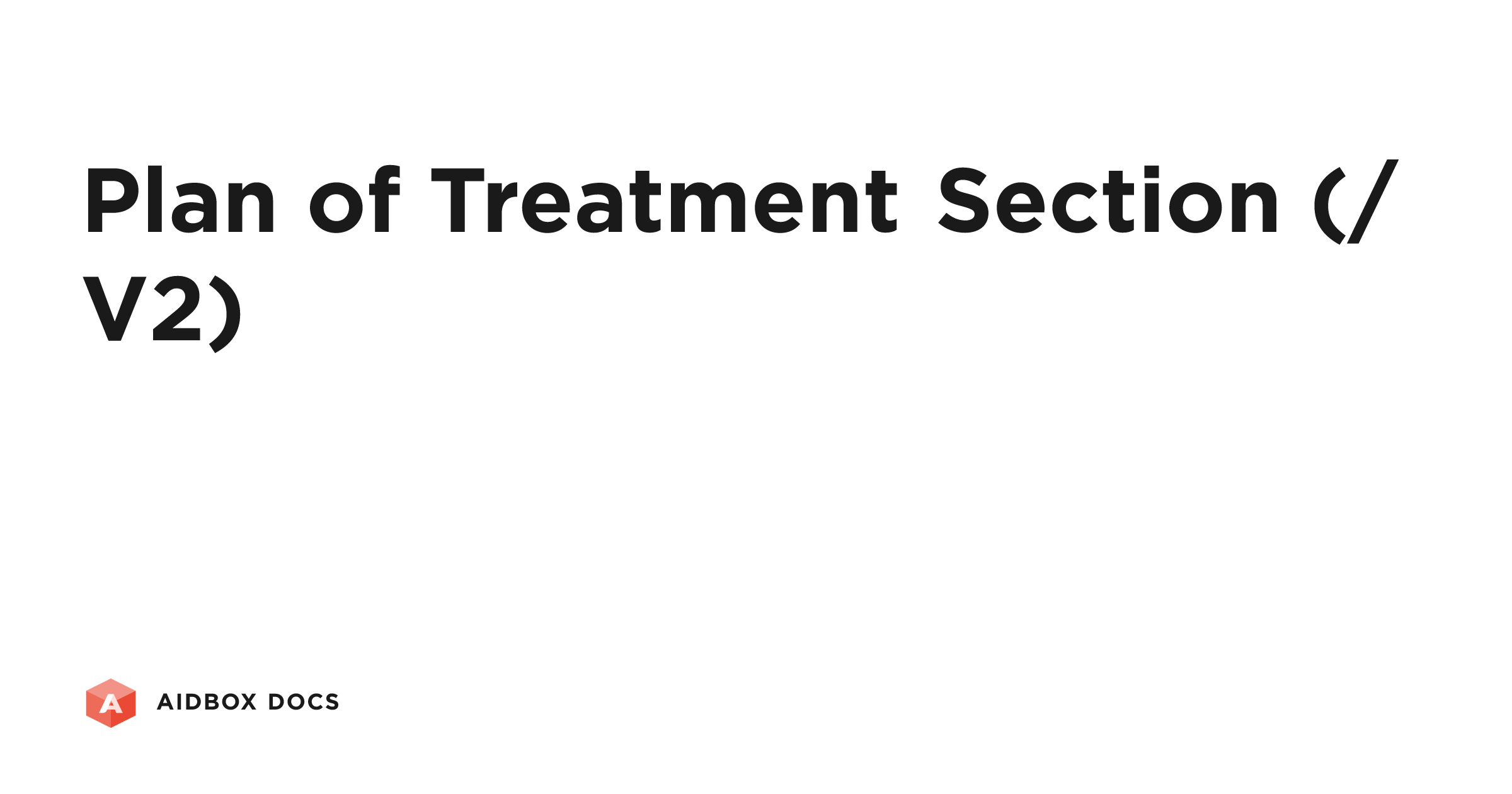 Plan of Treatment Section (/V2) | Aidbox Docs
