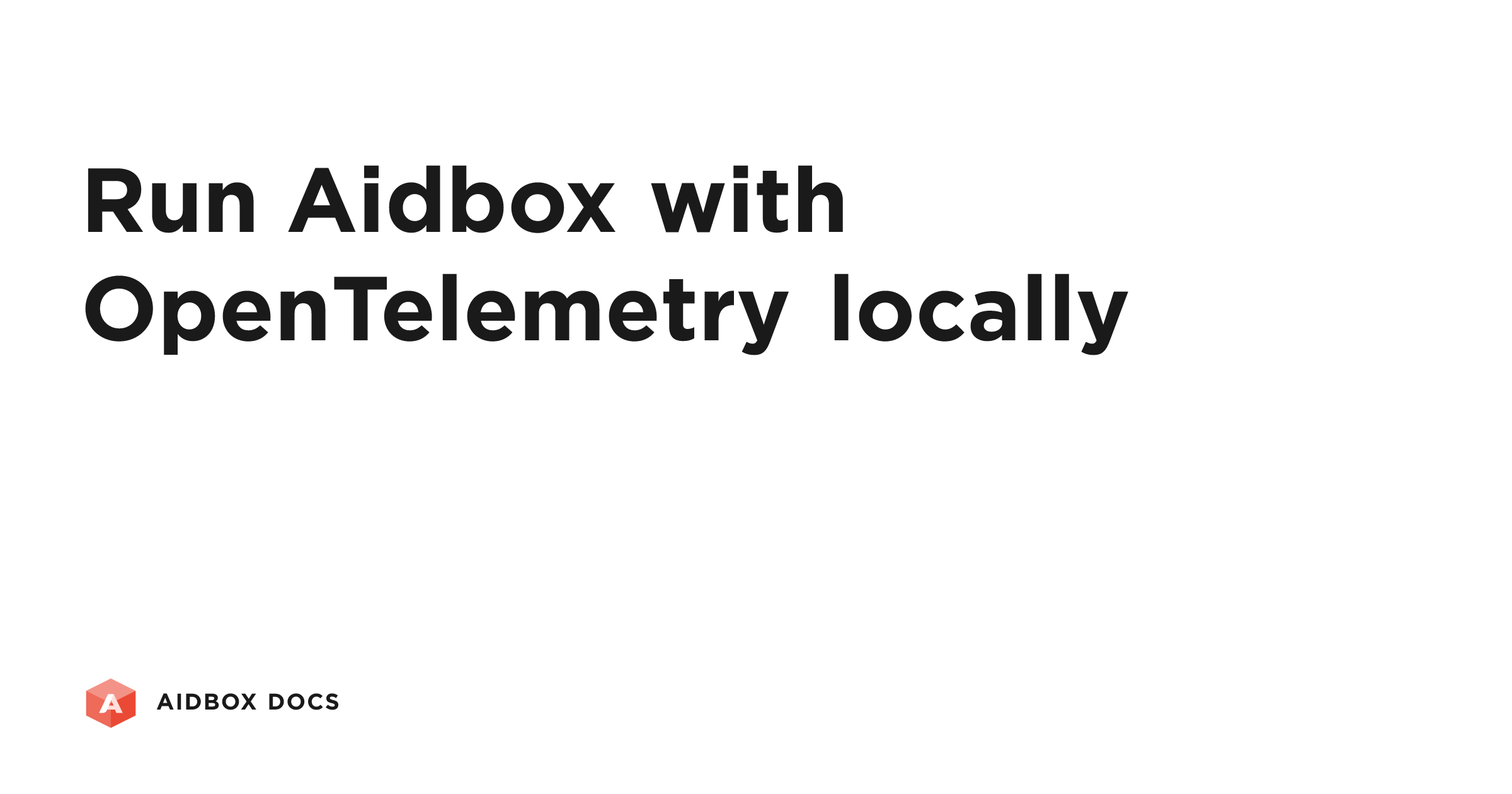 Run Aidbox with OpenTelemetry locally | Aidbox Docs