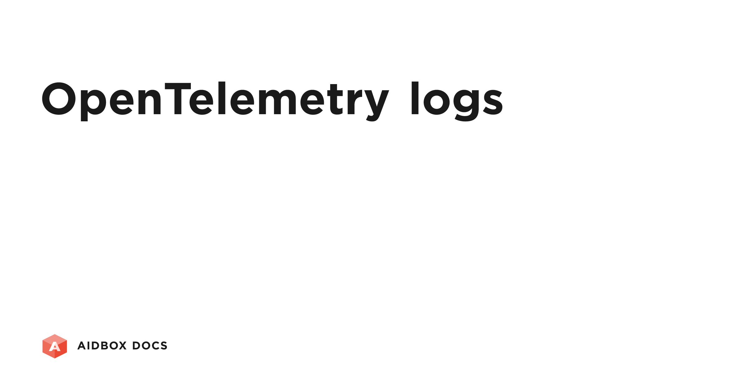 OpenTelemetry logs | Aidbox Docs