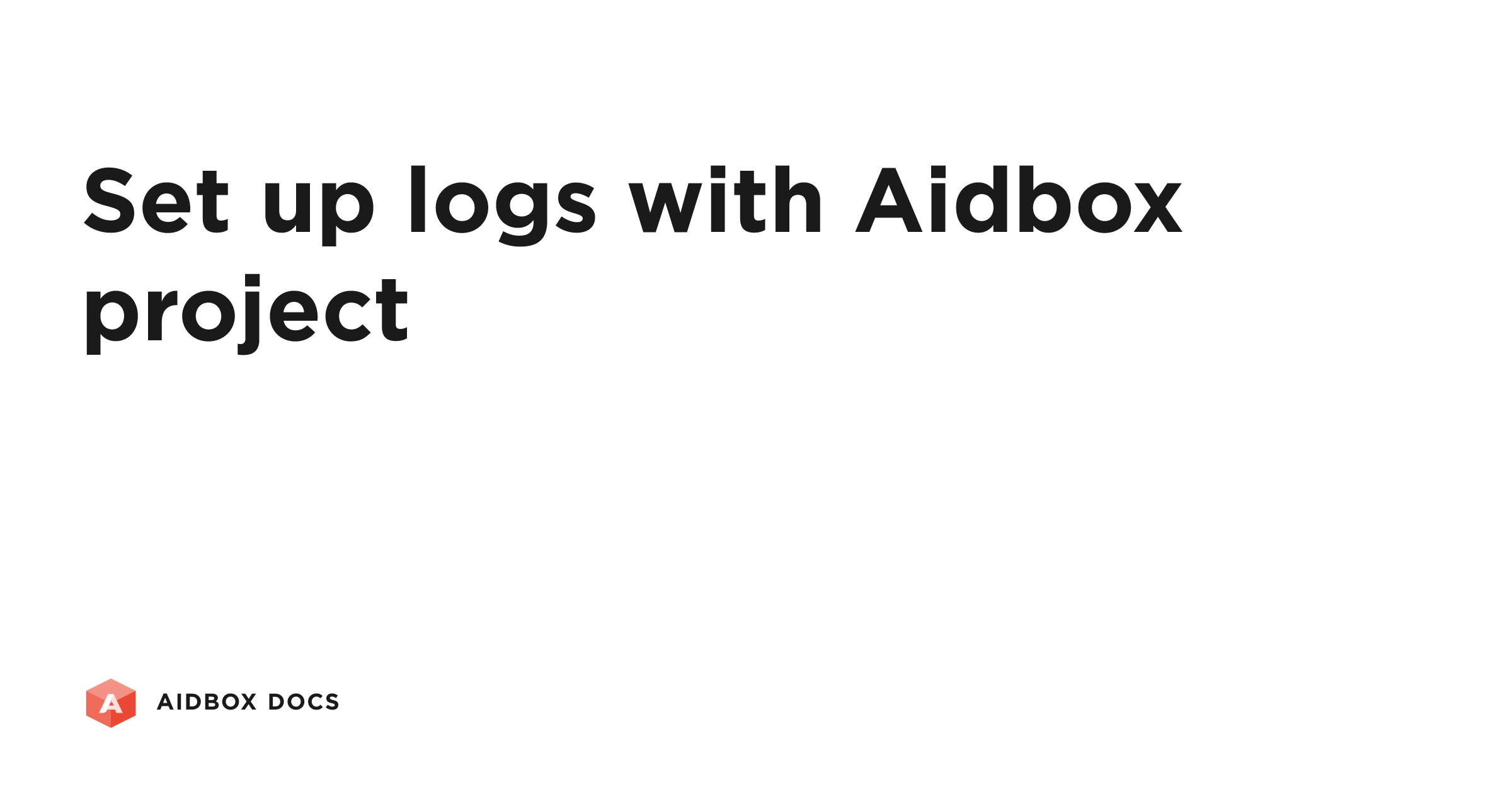 Set up logs with Aidbox project | Aidbox Docs
