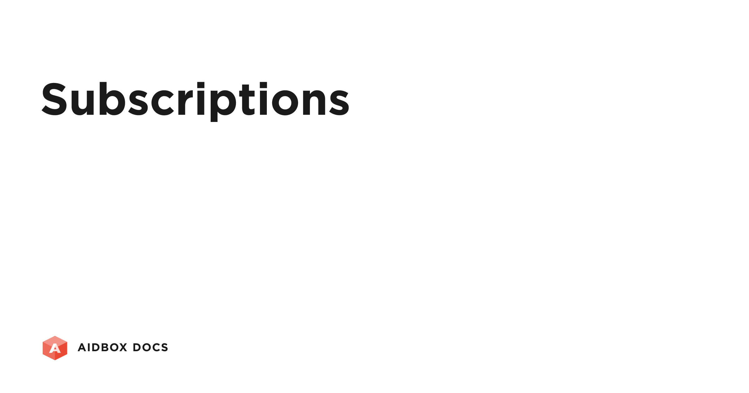 Subscriptions | Aidbox Docs