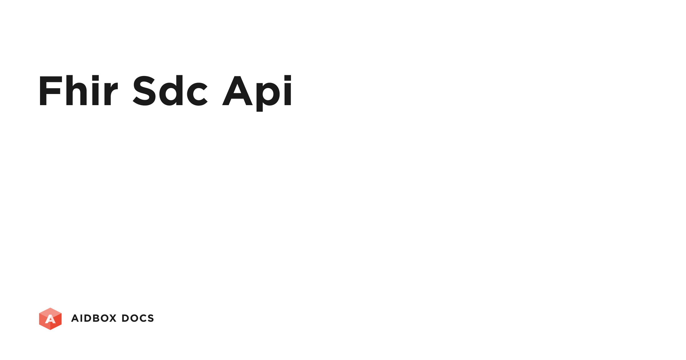 FHIR SDC API | Aidbox Docs