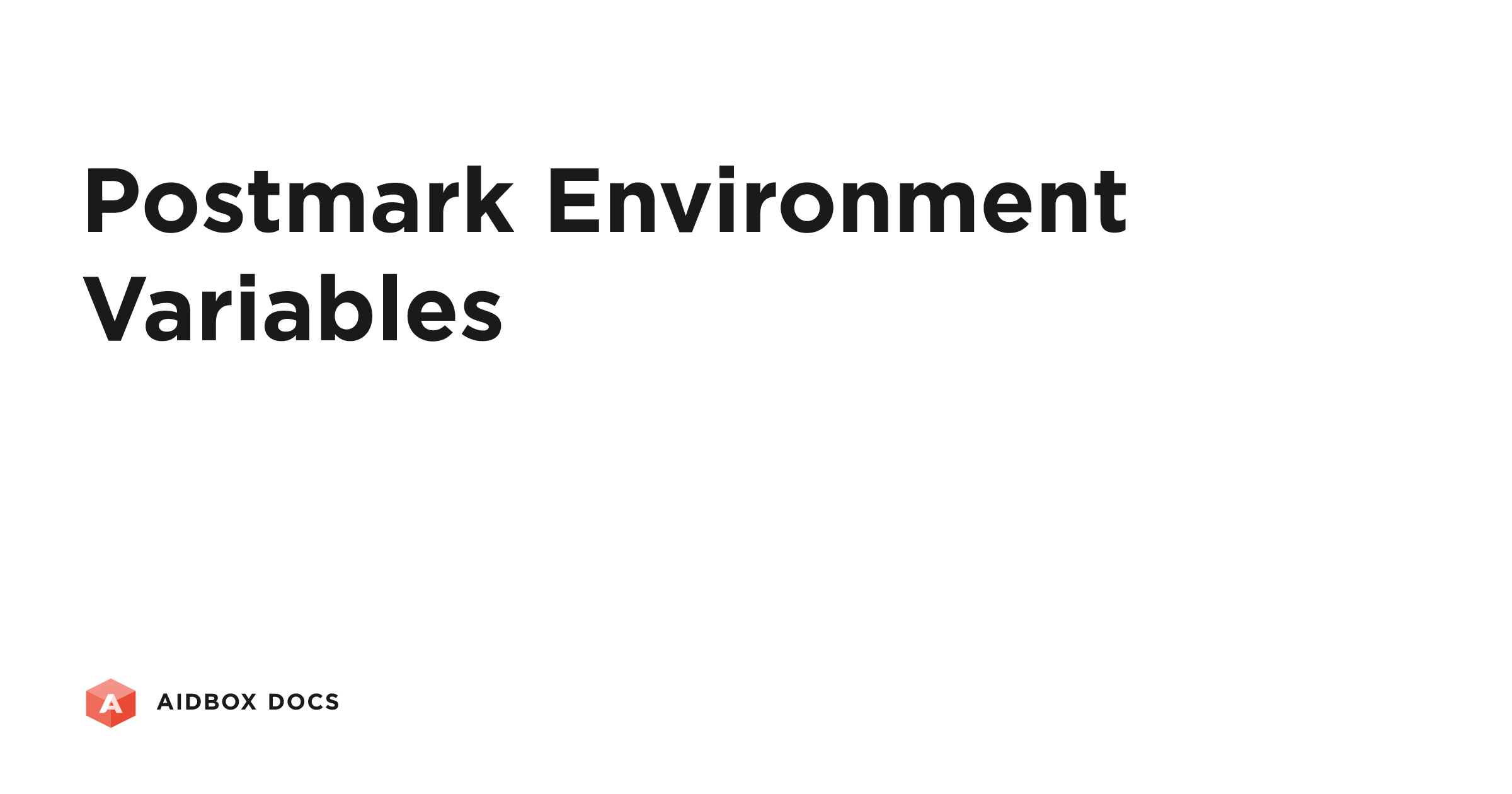 Postmark Environment Variables | Aidbox Docs