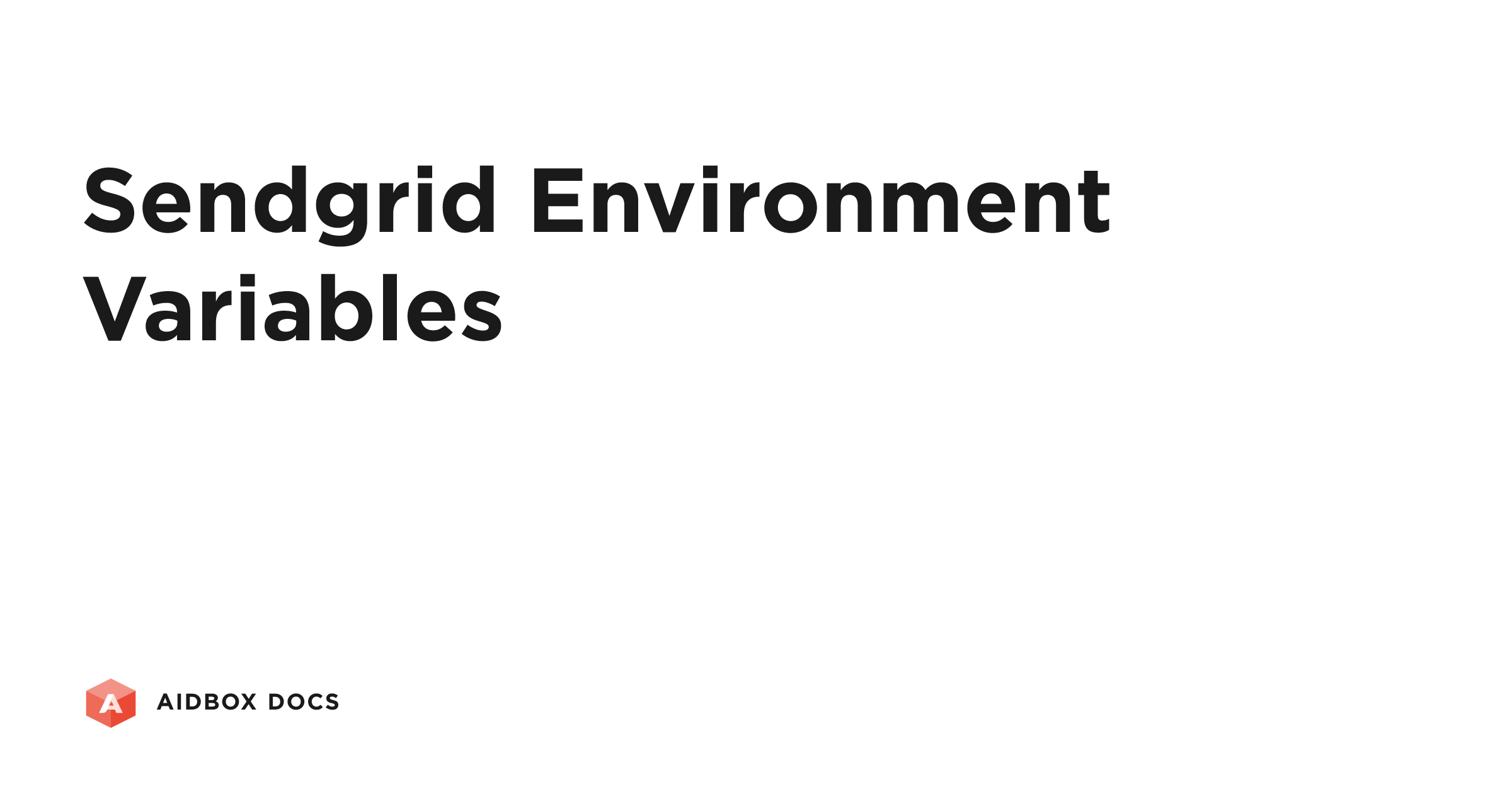 SendGrid Environment Variables | Aidbox Docs