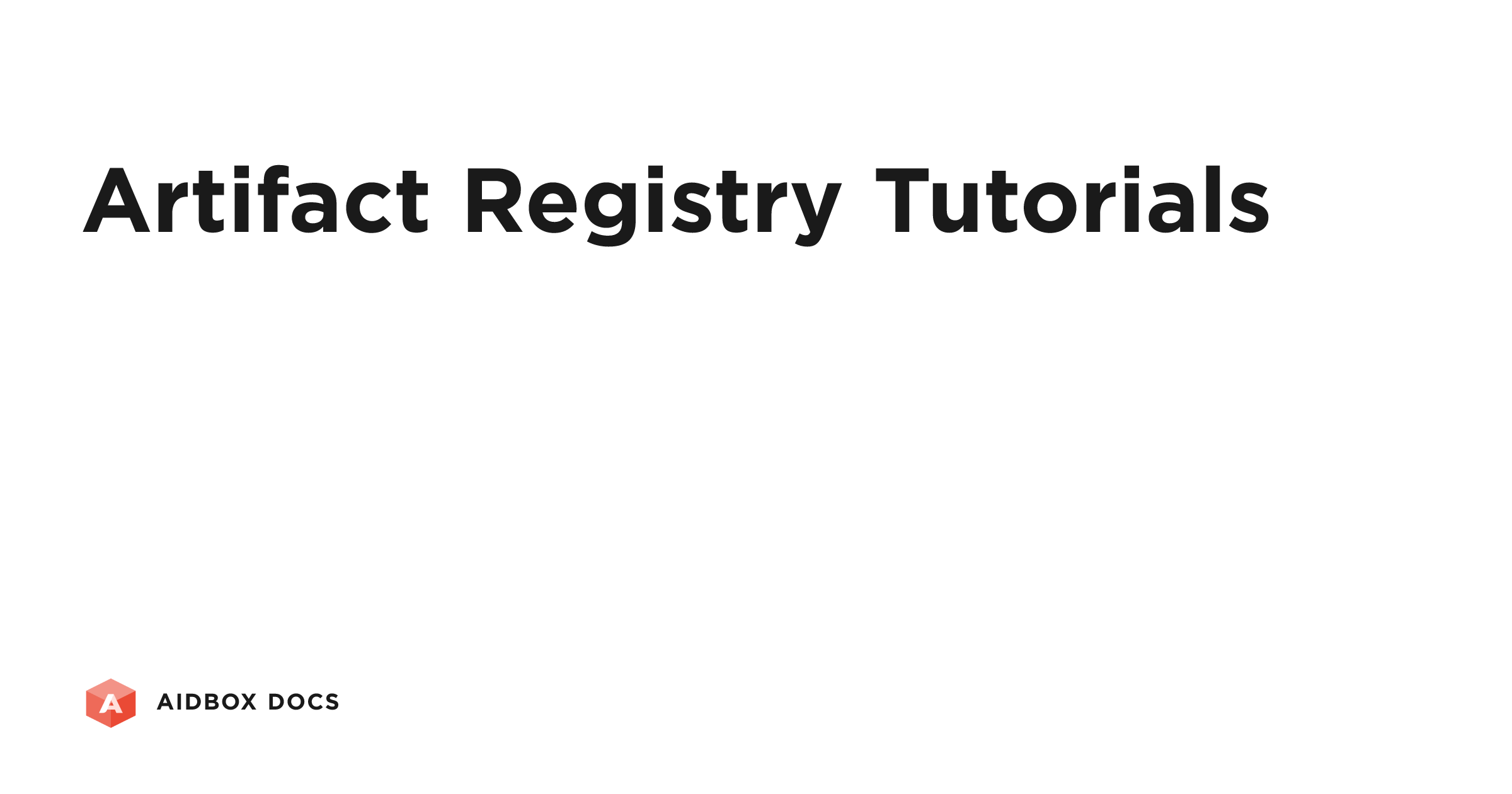 Artifact Registry Tutorials | Aidbox Docs