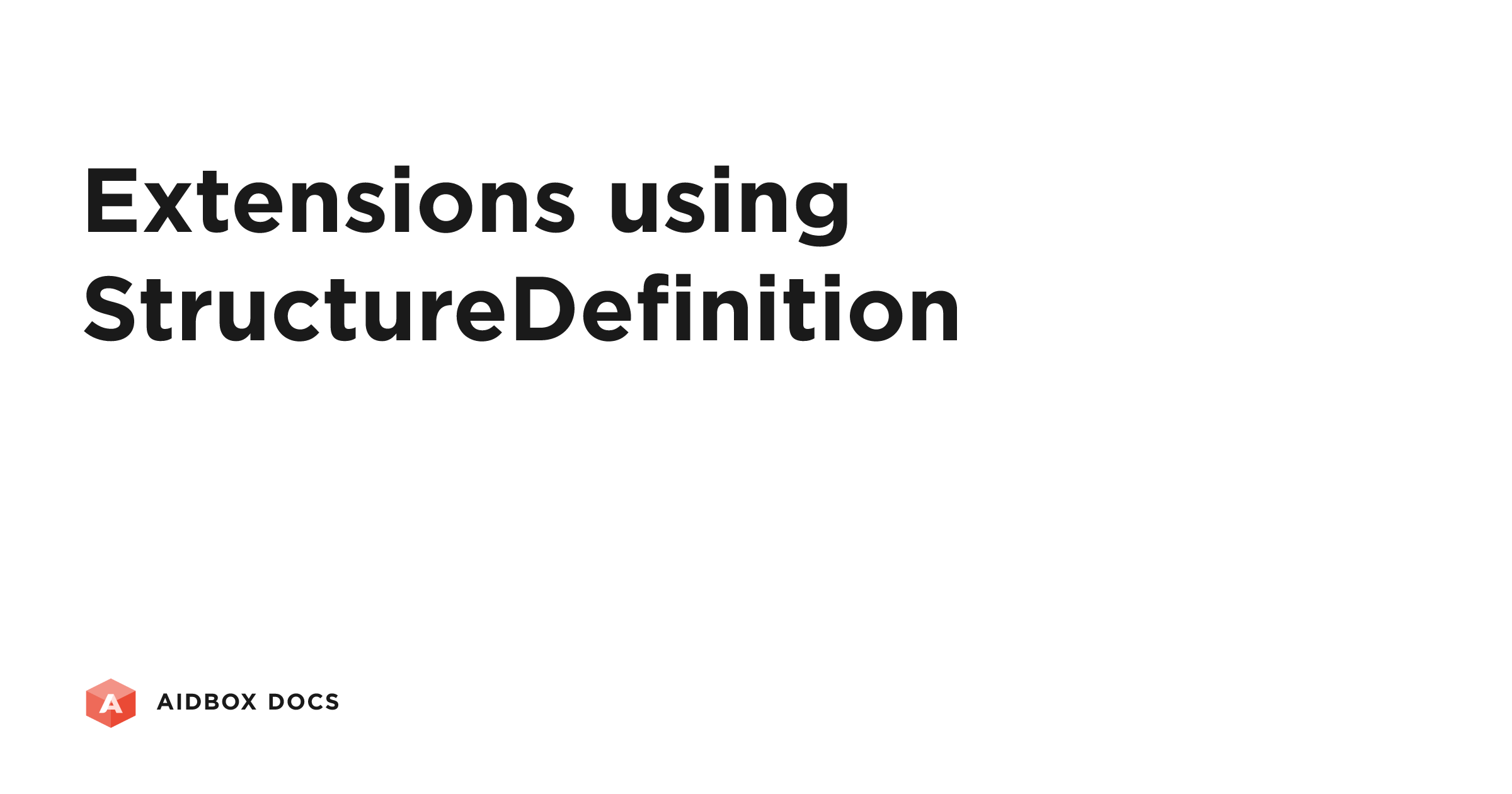 Extensions using StructureDefinition | Aidbox Docs