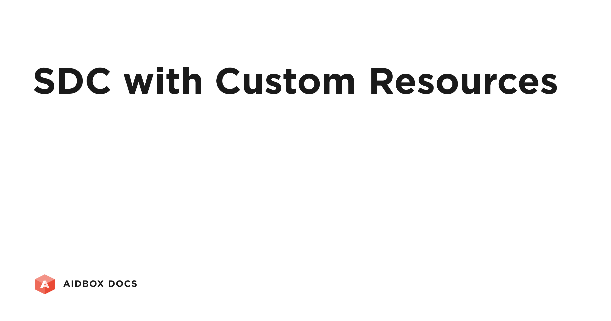 SDC with Custom Resources | Aidbox Docs