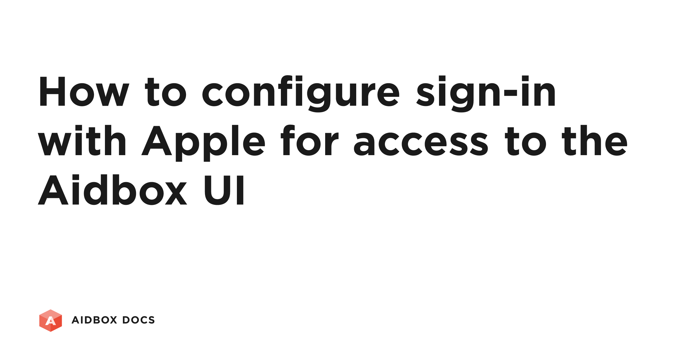 How to configure sign-in with Apple for access to the Aidbox UI ...