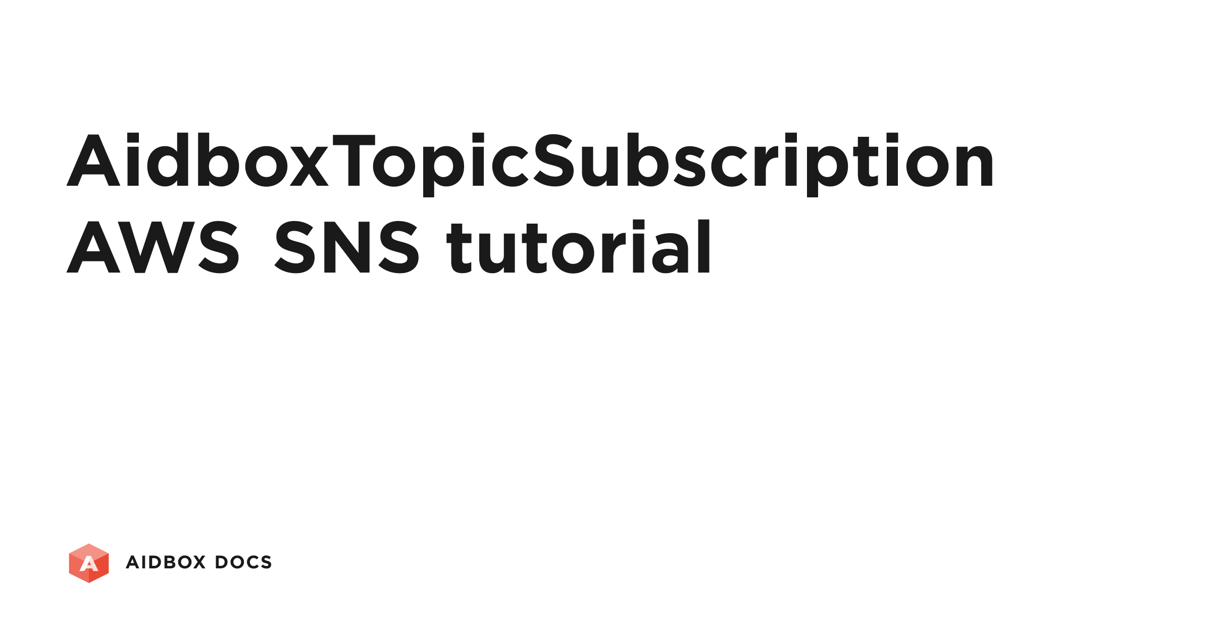 AidboxTopicSubscription AWS SNS tutorial | Aidbox Docs