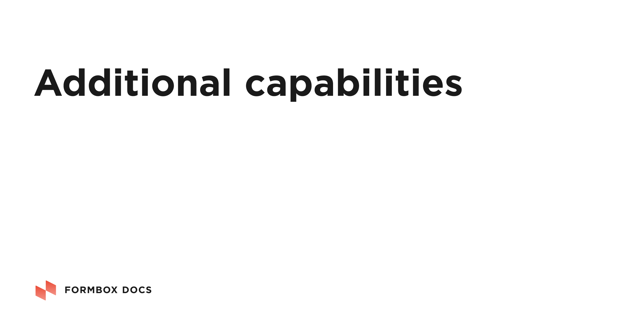 Additional capabilities | Formbox Docs