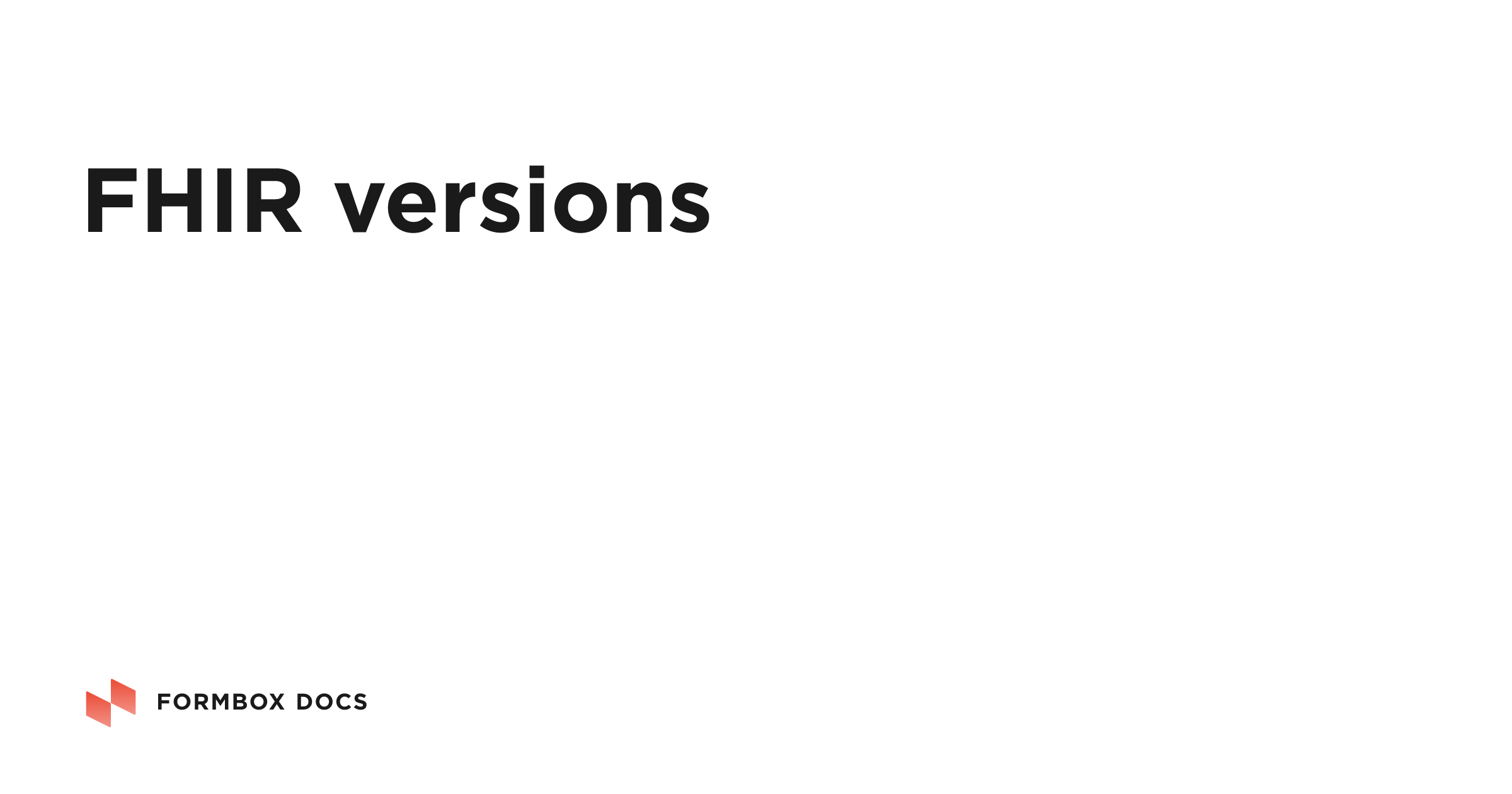 FHIR versions | Formbox Docs