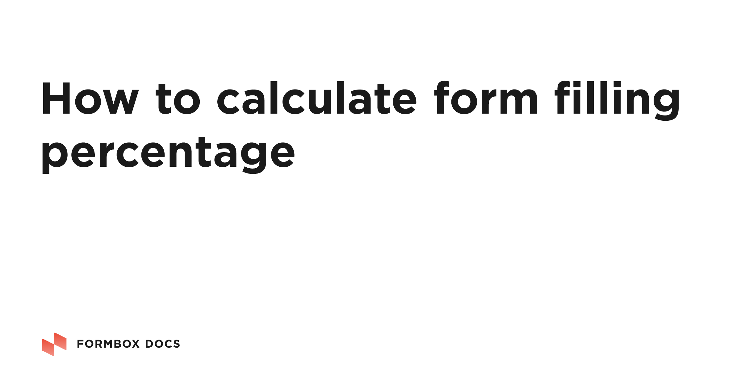 How to calculate form filling percentage | Formbox Docs