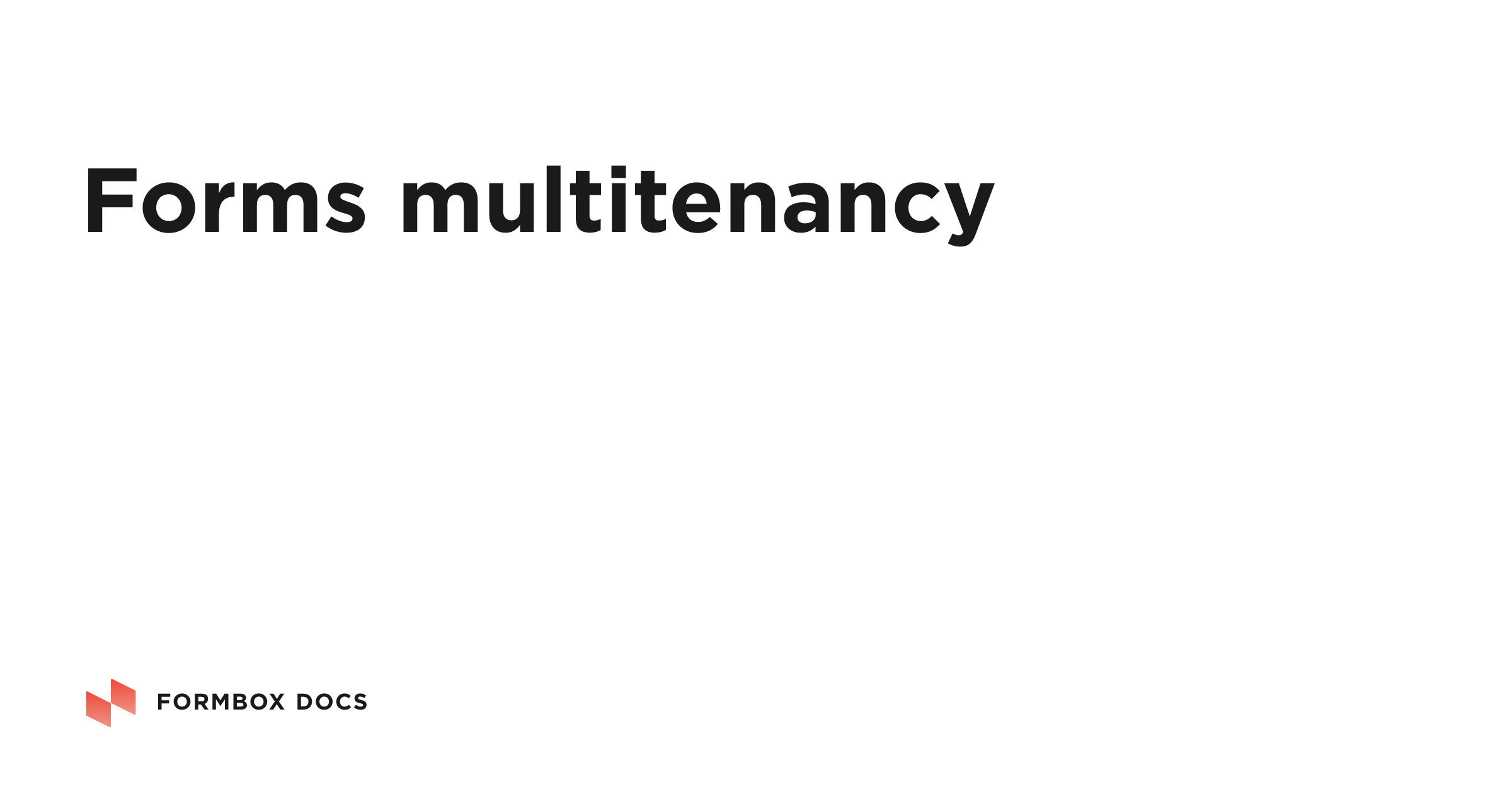 Forms multitenancy | Formbox Docs