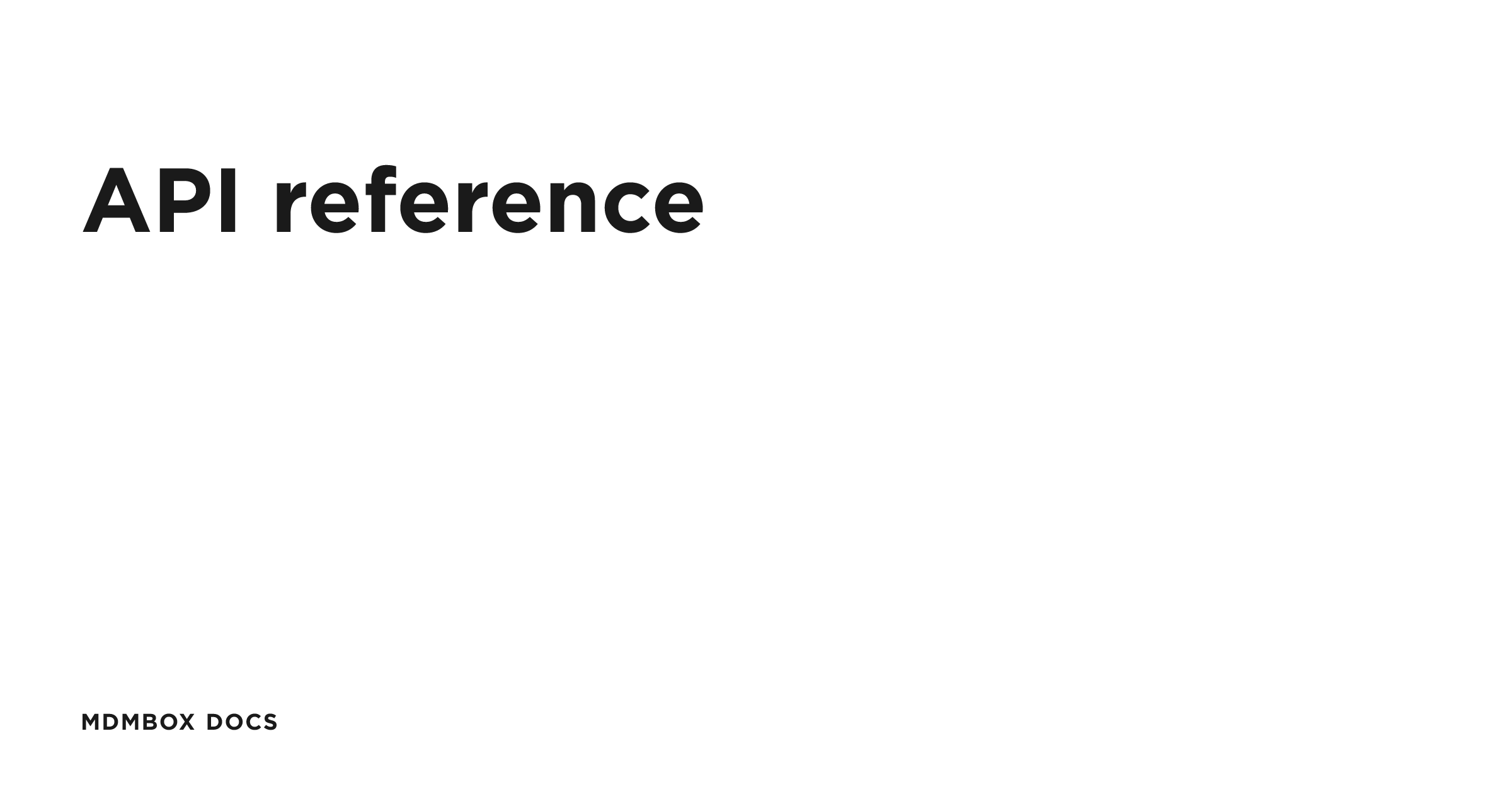 API reference | MDMbox Docs