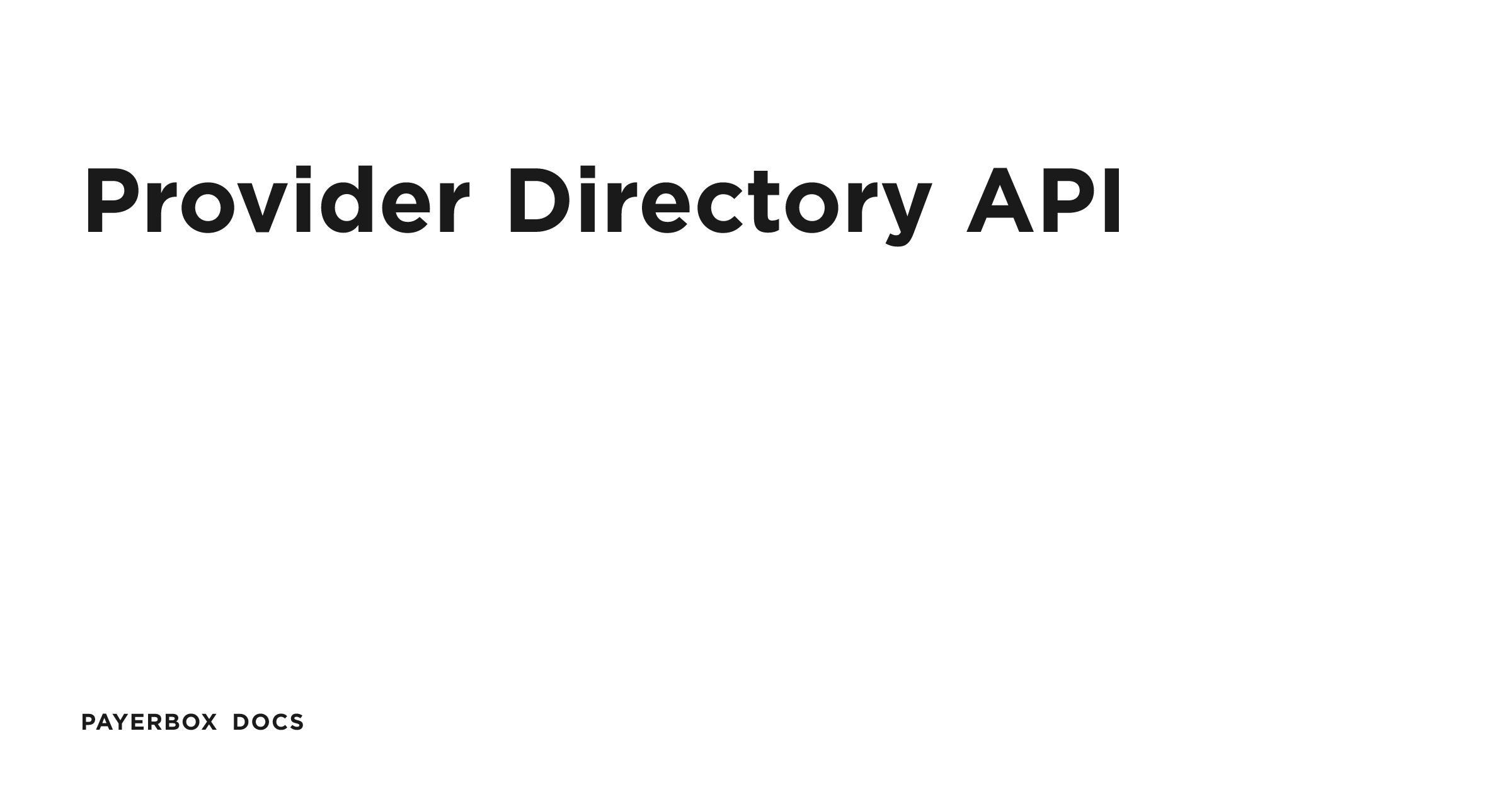 Provider Directory API | Payerbox Docs