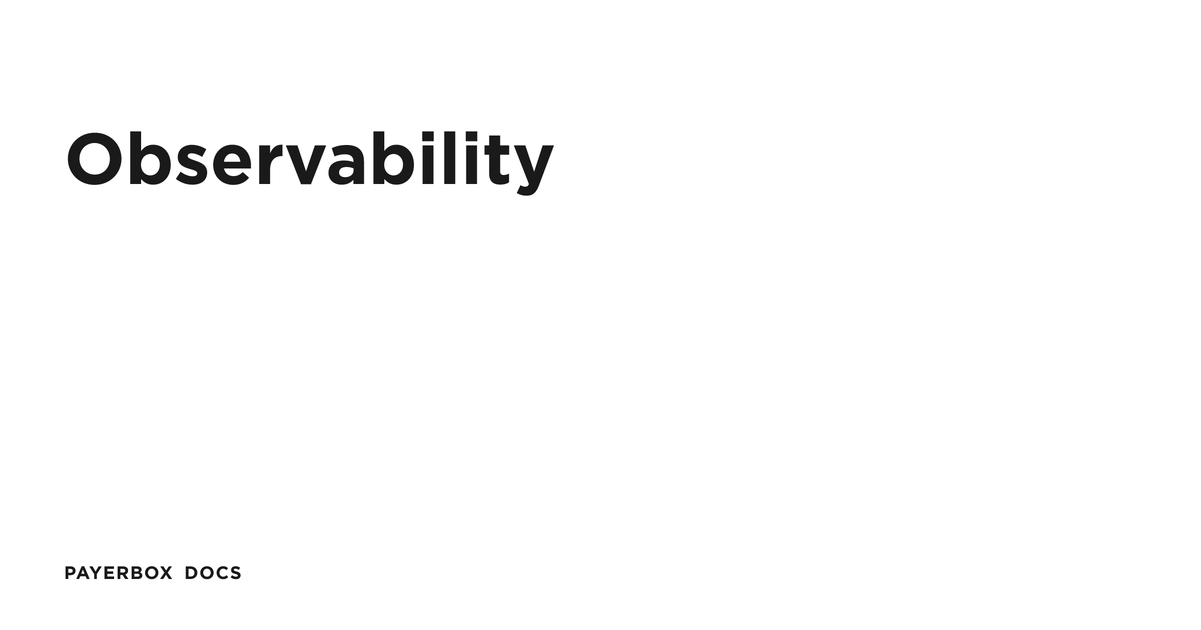 Observability | Payerbox Docs