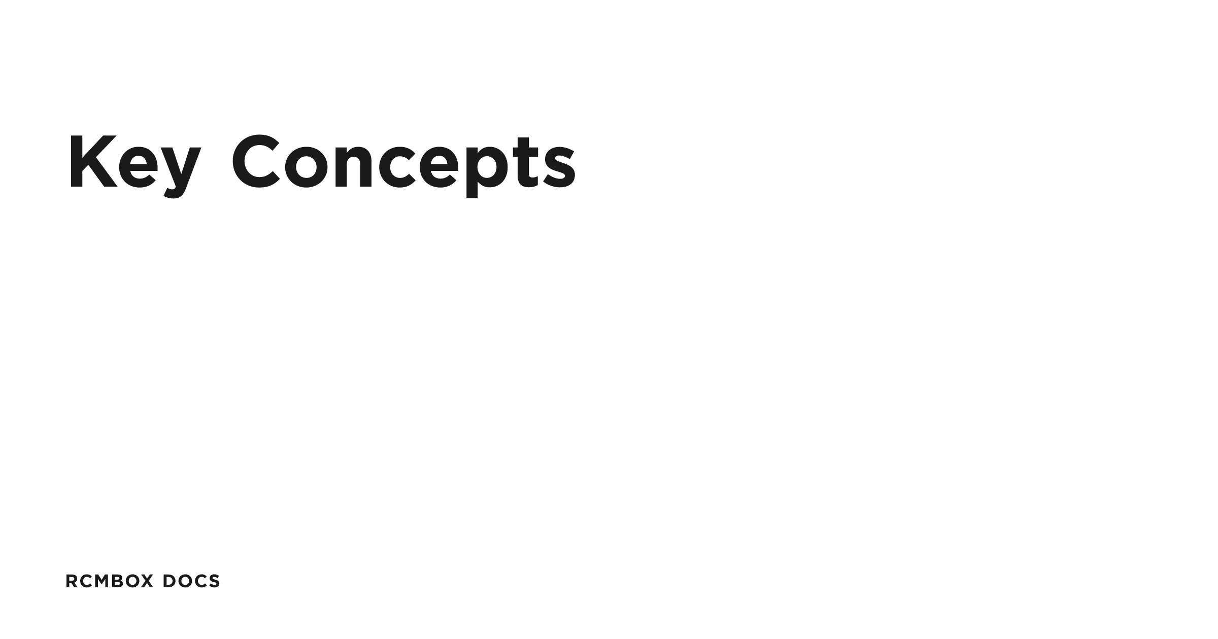 Key Concepts | RCMbox Docs