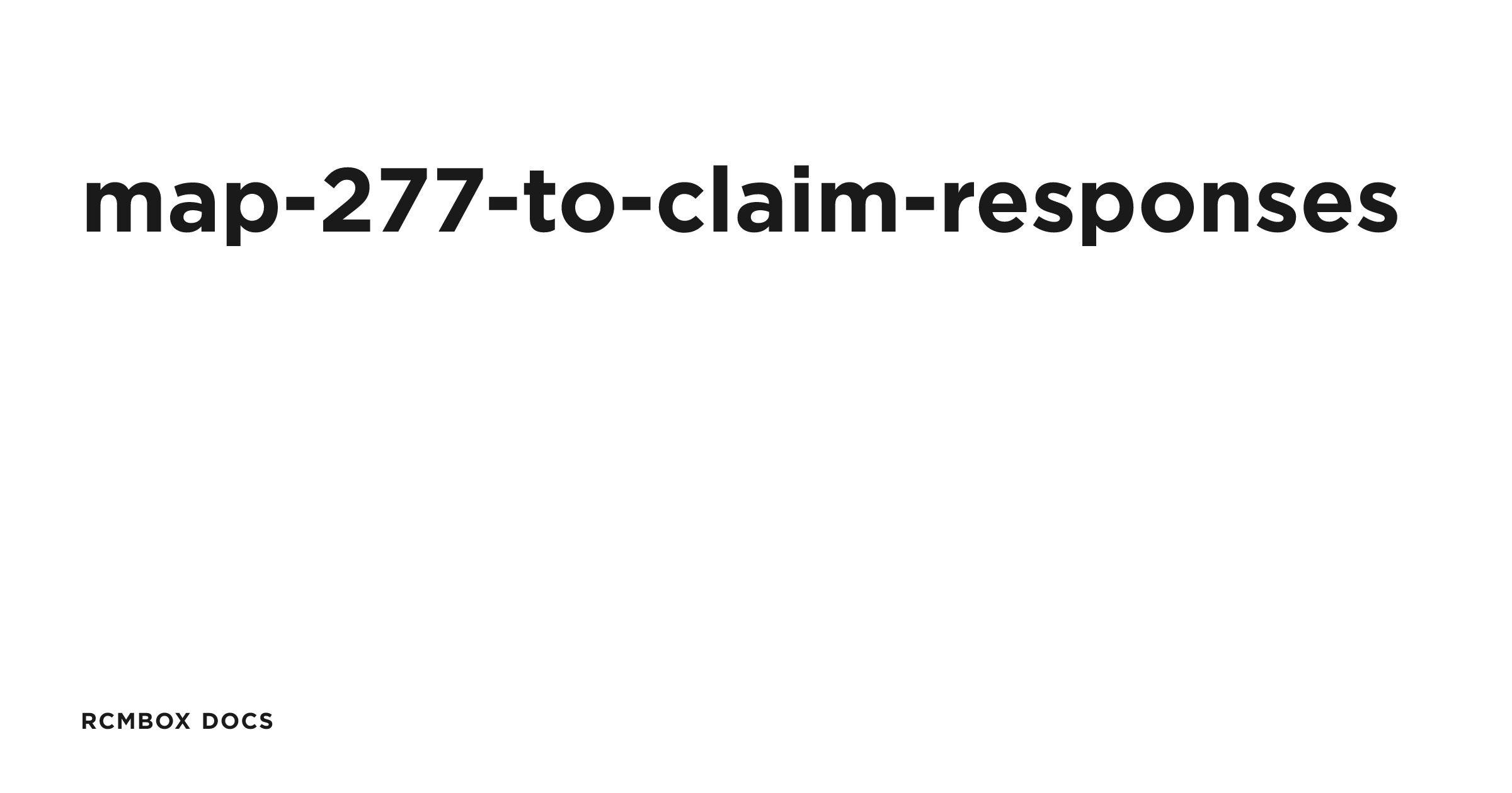 map-277-to-claim-responses | RCMbox Docs