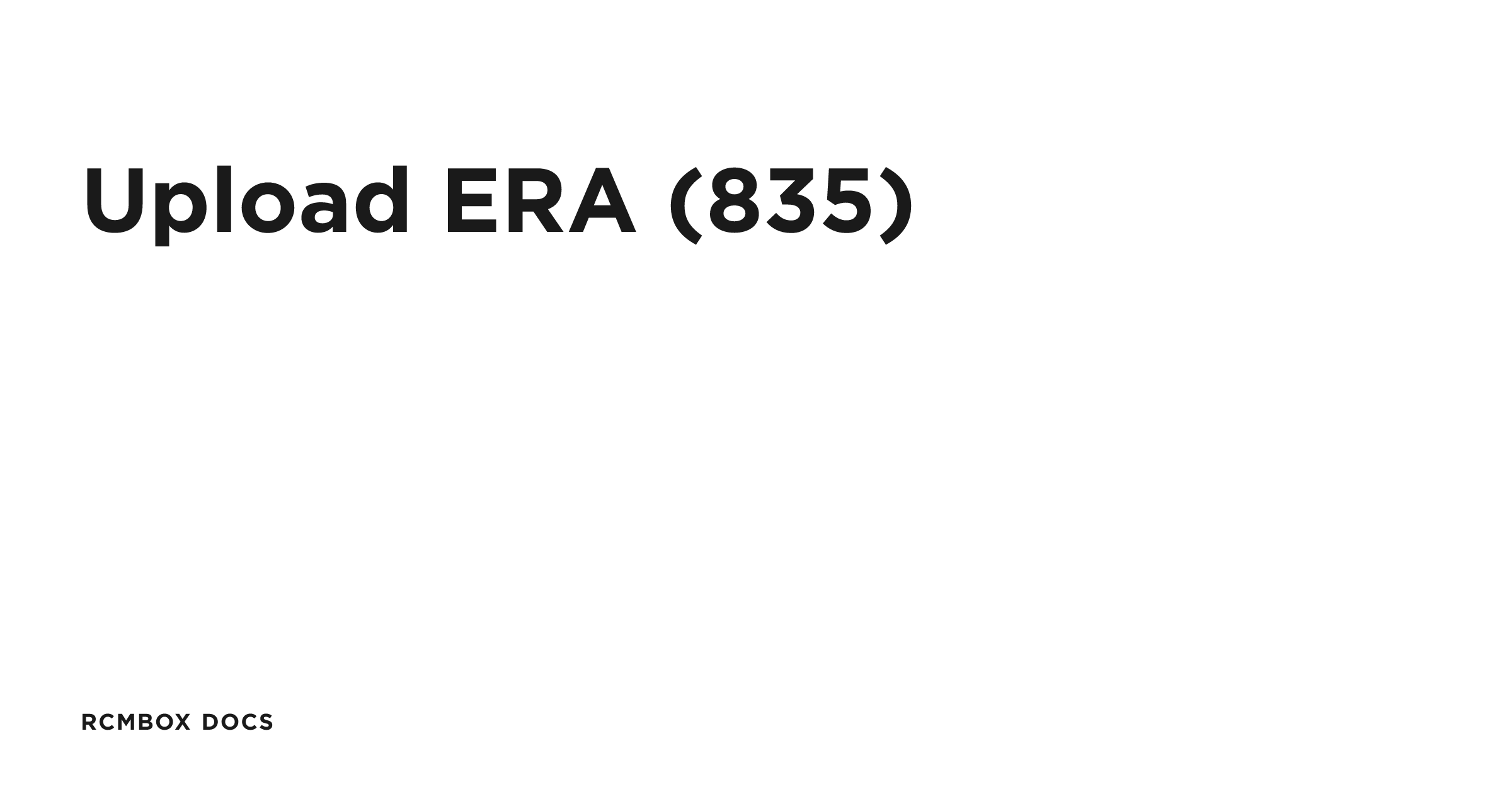 Upload ERA (835) | RCMbox Docs