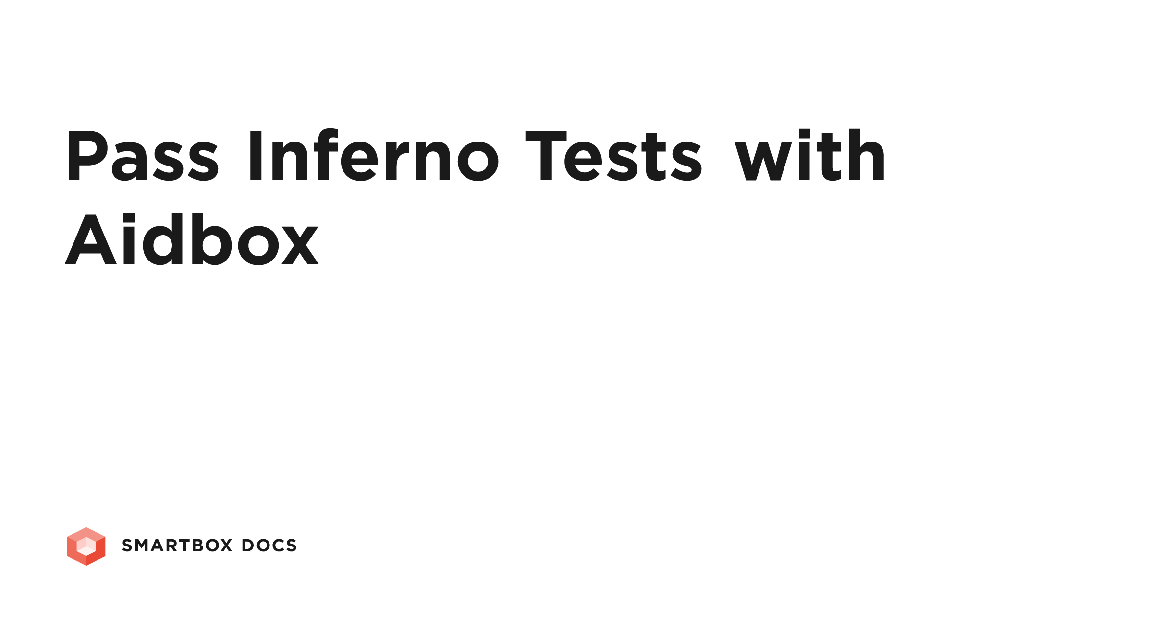 Pass Inferno Tests with Aidbox | Smartbox Docs