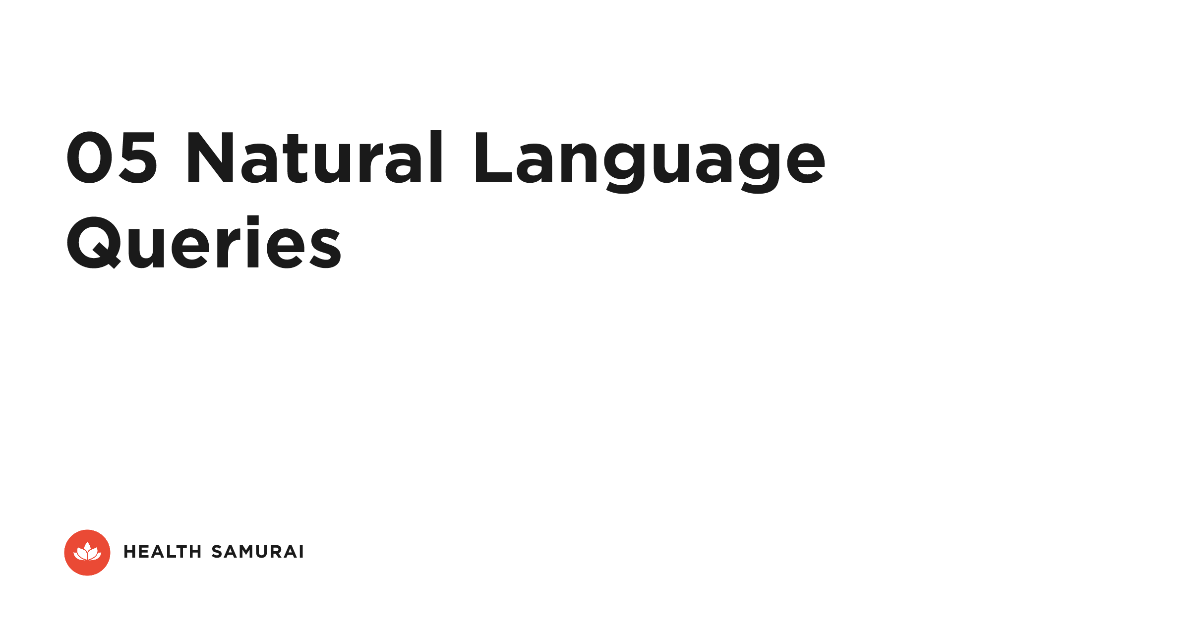 Natural Language Query Logo Natural Language Queries to SQL-on-FHIR | FHIR Analytics 2025 | Health ...
