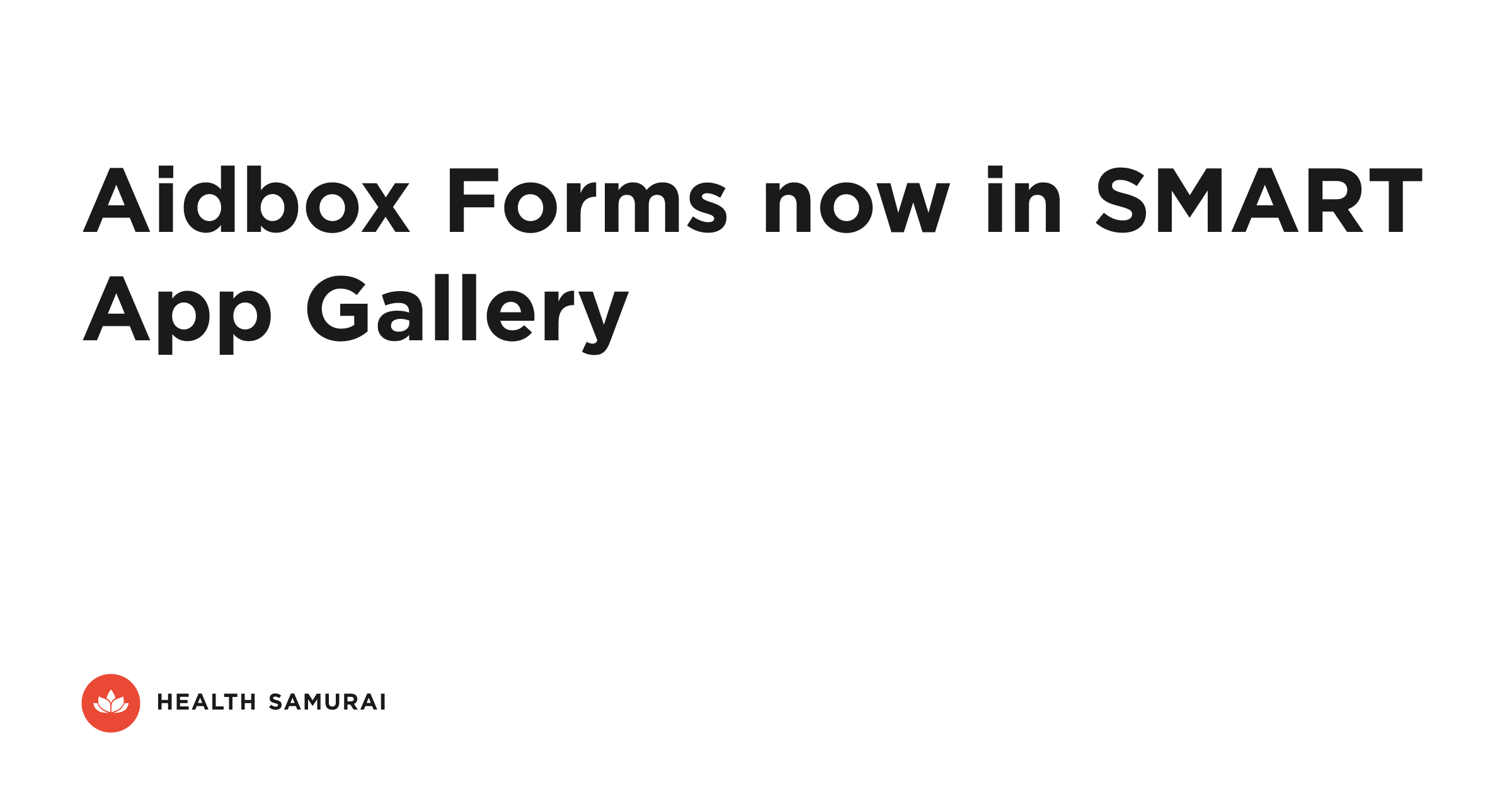 Aidbox Forms now in SMART App Gallery | Health Samurai News