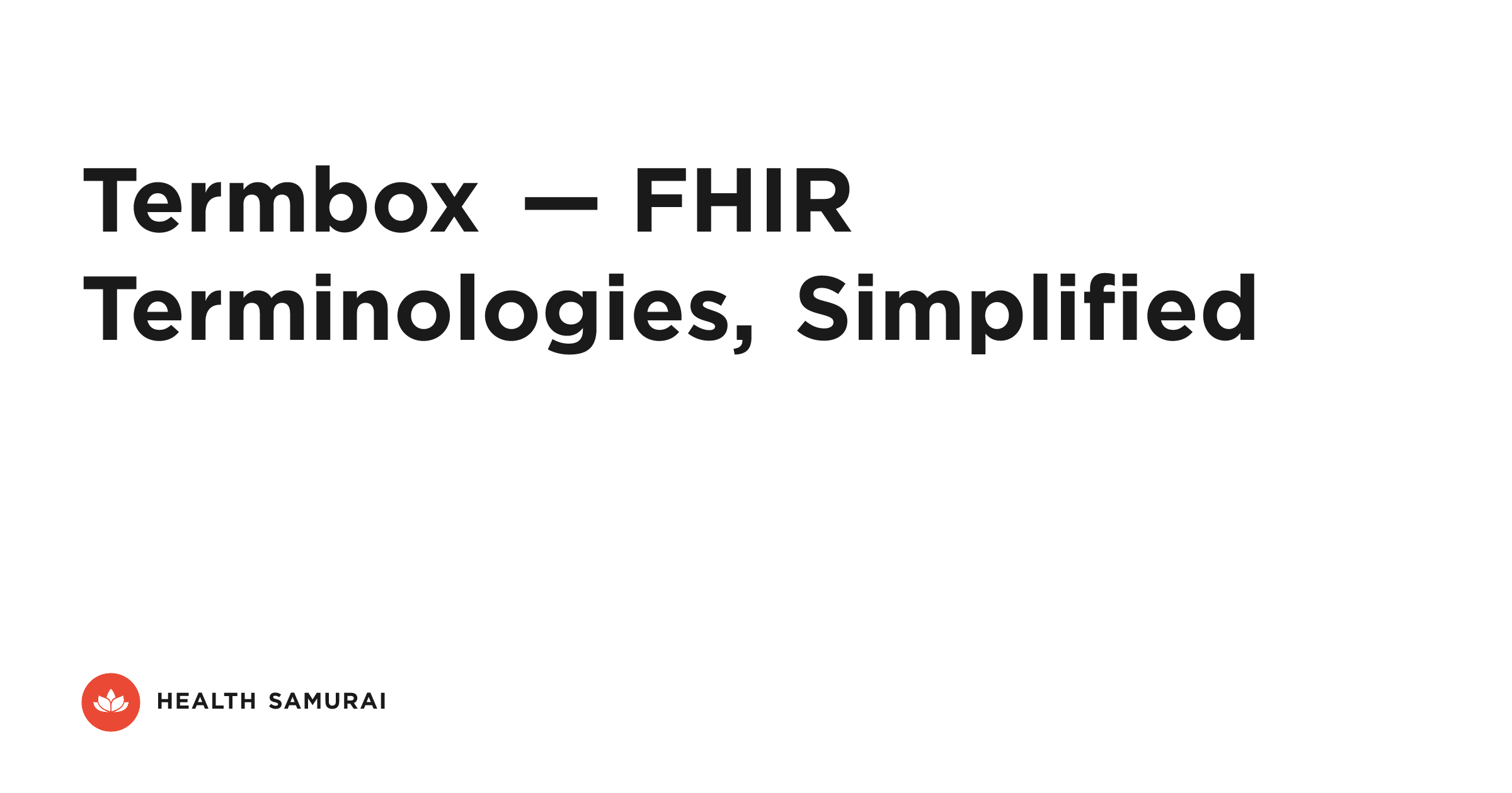 Termbox — FHIR Terminologies, Simplified | Health Samurai